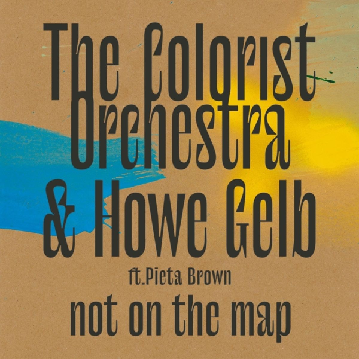 Afbeelding van Colorist Orchestra & Howe Gelb ft. Pieta Brown - Not On The Map