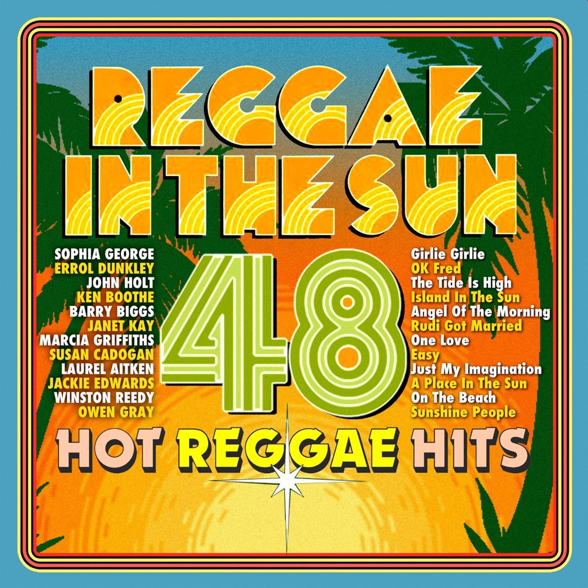 Various Artists - Reggae In The Sun, 48 Hot Reggae Hits