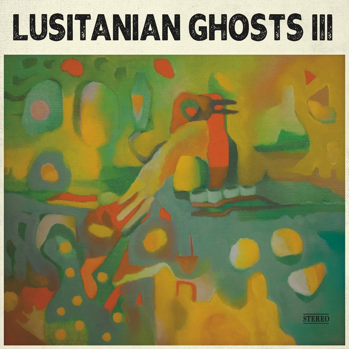 Lusitanian Ghosts - Lusitanian Ghosts III