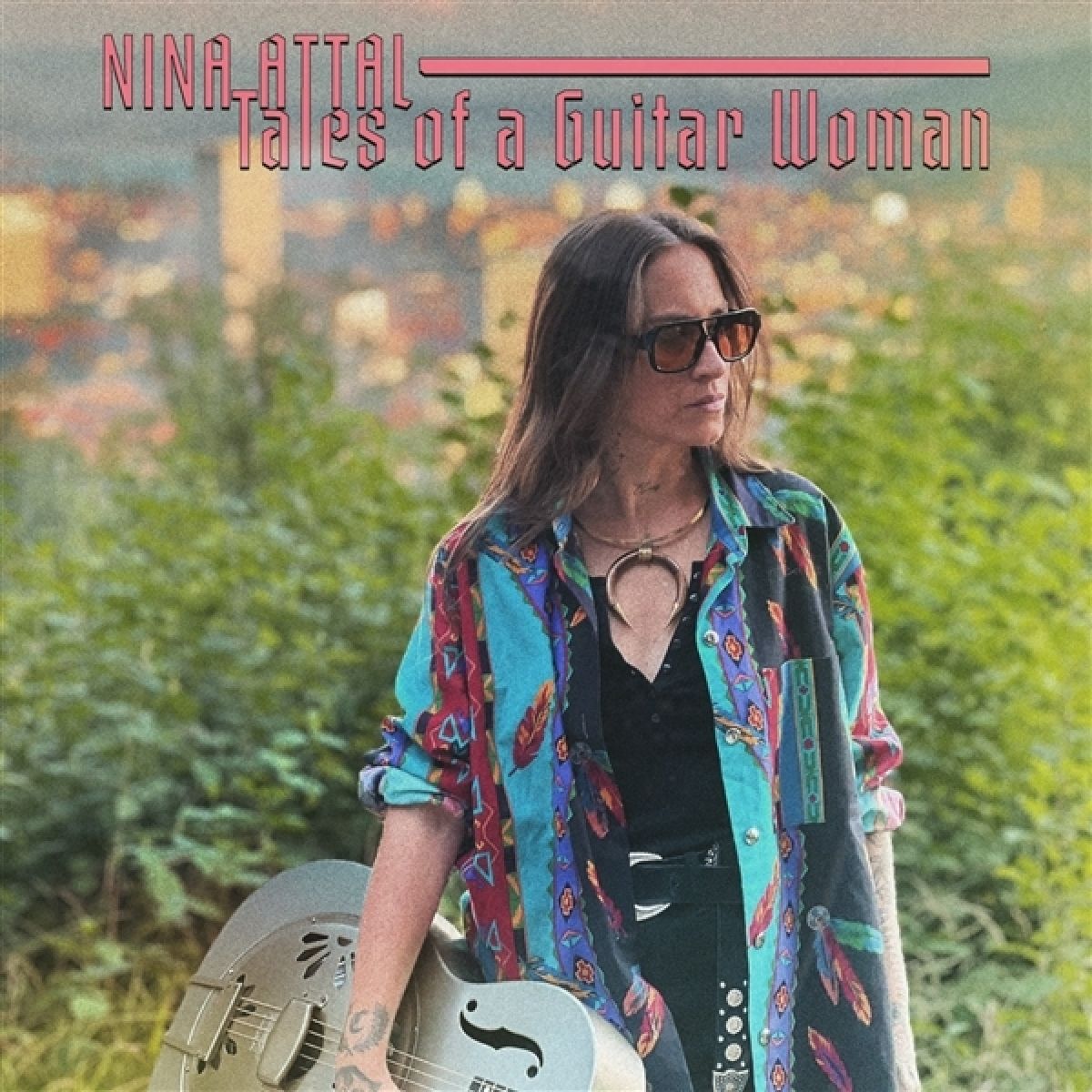 Afbeelding van Nina Attal - Tales Of A Guitar Woman
