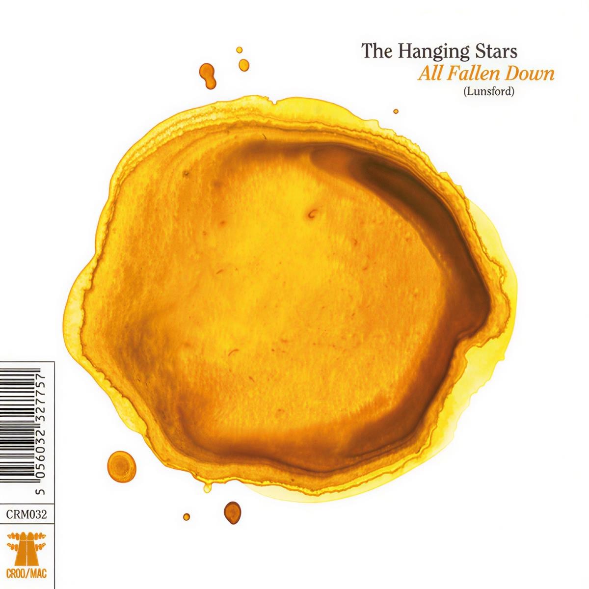 The Hanging Stars & The Young Sinclairs - All Fallen Down/She Never Sleeps