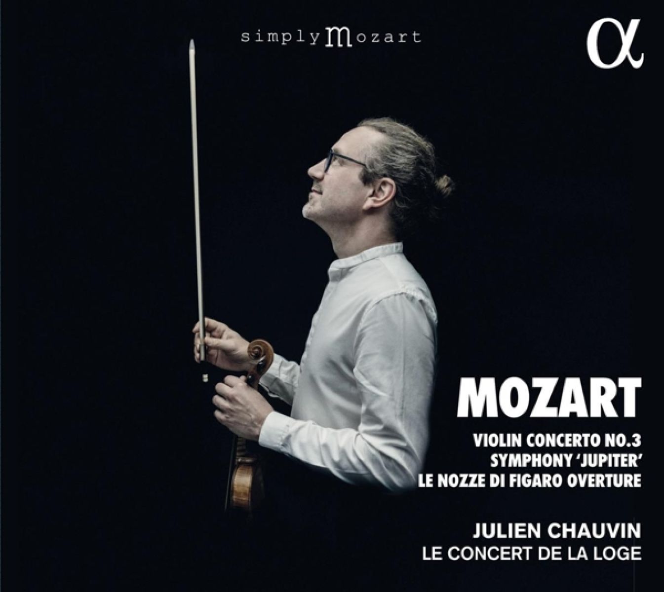 Afbeelding van Julien Chauvin, Le Concert de la Loge - Mozart: Violin Concerto No. 3 | Symphony "Jupiter" | Le Nozze Di Figaro Overture