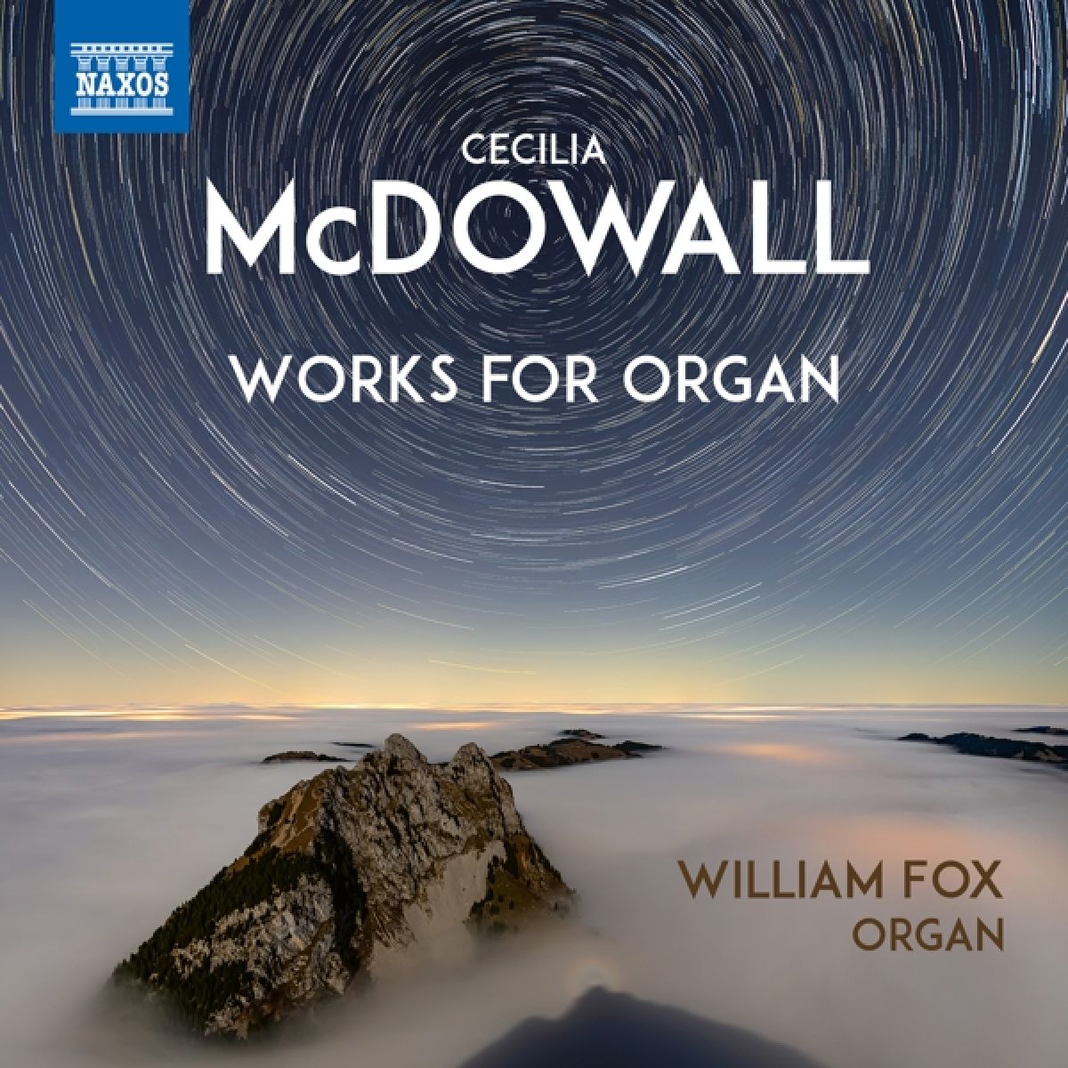 William Fox - Cecilia McDowall: Works For Organ