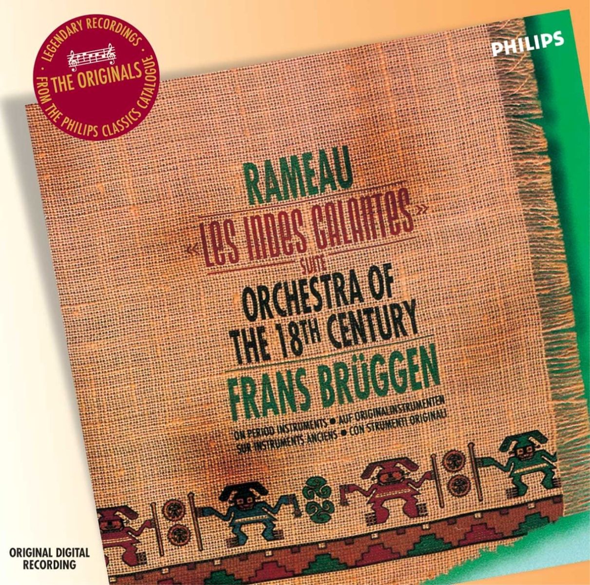 Afbeelding van Orchestra Of The Eighteenth Century, Frans Brüggen - Rameau: Les Indes Galantes Suite