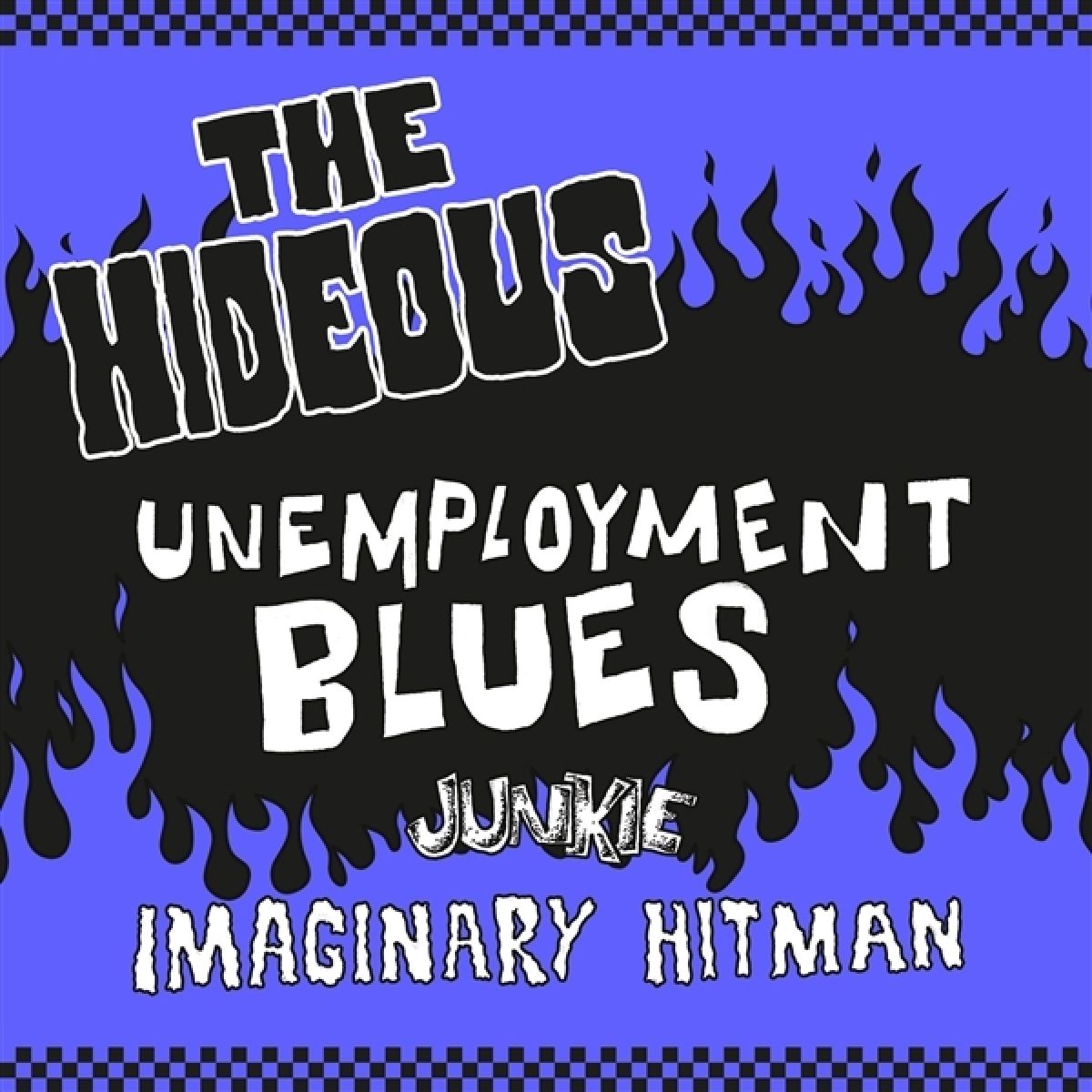 The Hideous - Unemployment Blues
