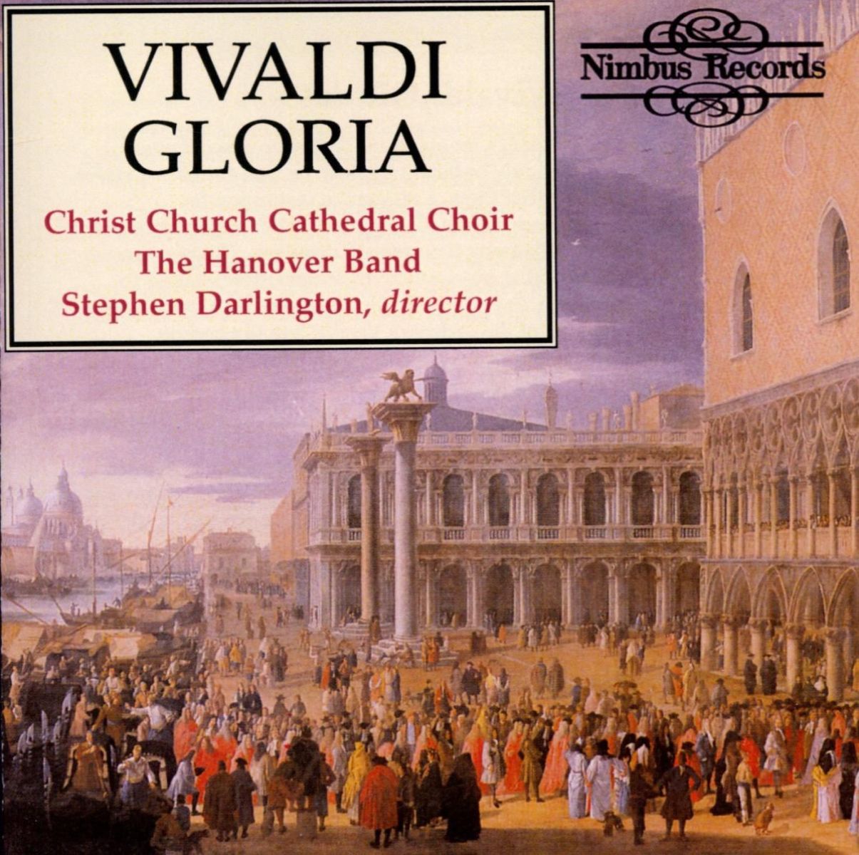Christ Church Cathedral Choir, The Hanover Band, Stephen Darlington - Vivaldi: Glorias