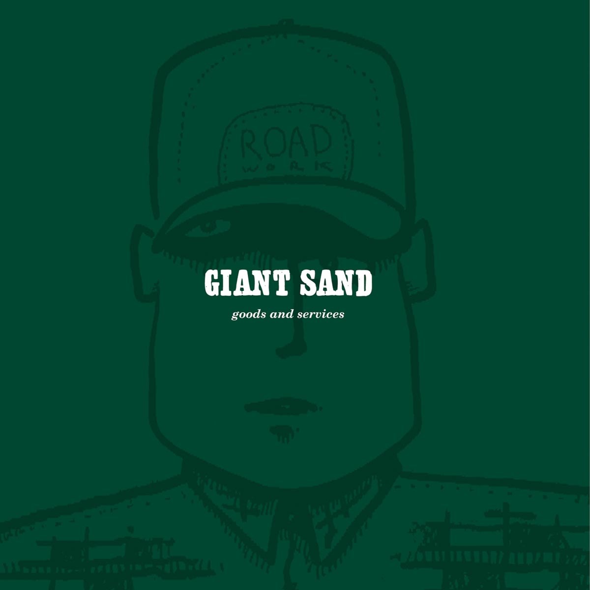 Giant Sand - Goods And Services