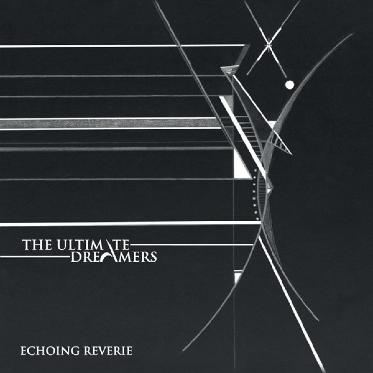 Ultimate Dreamers - Echoing Reverie