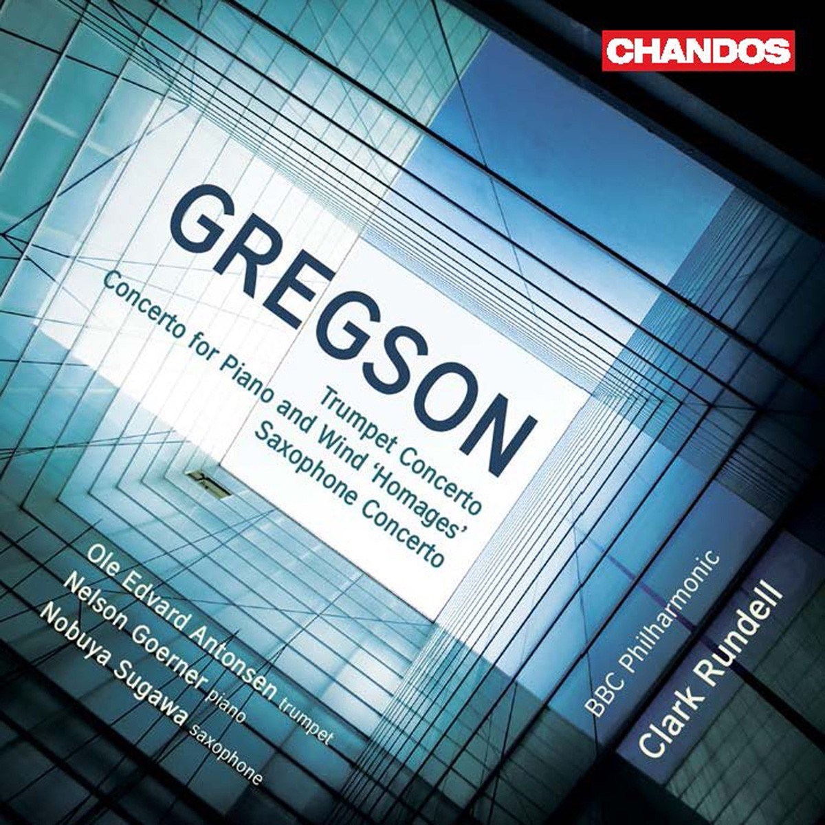 Afbeelding van Ole Edvard Antonsen, Nobuya Sugawa, Nelson Goerner, BBC Philharmonic - Gregson: Trumpet Concerto | Saxophone Concerto