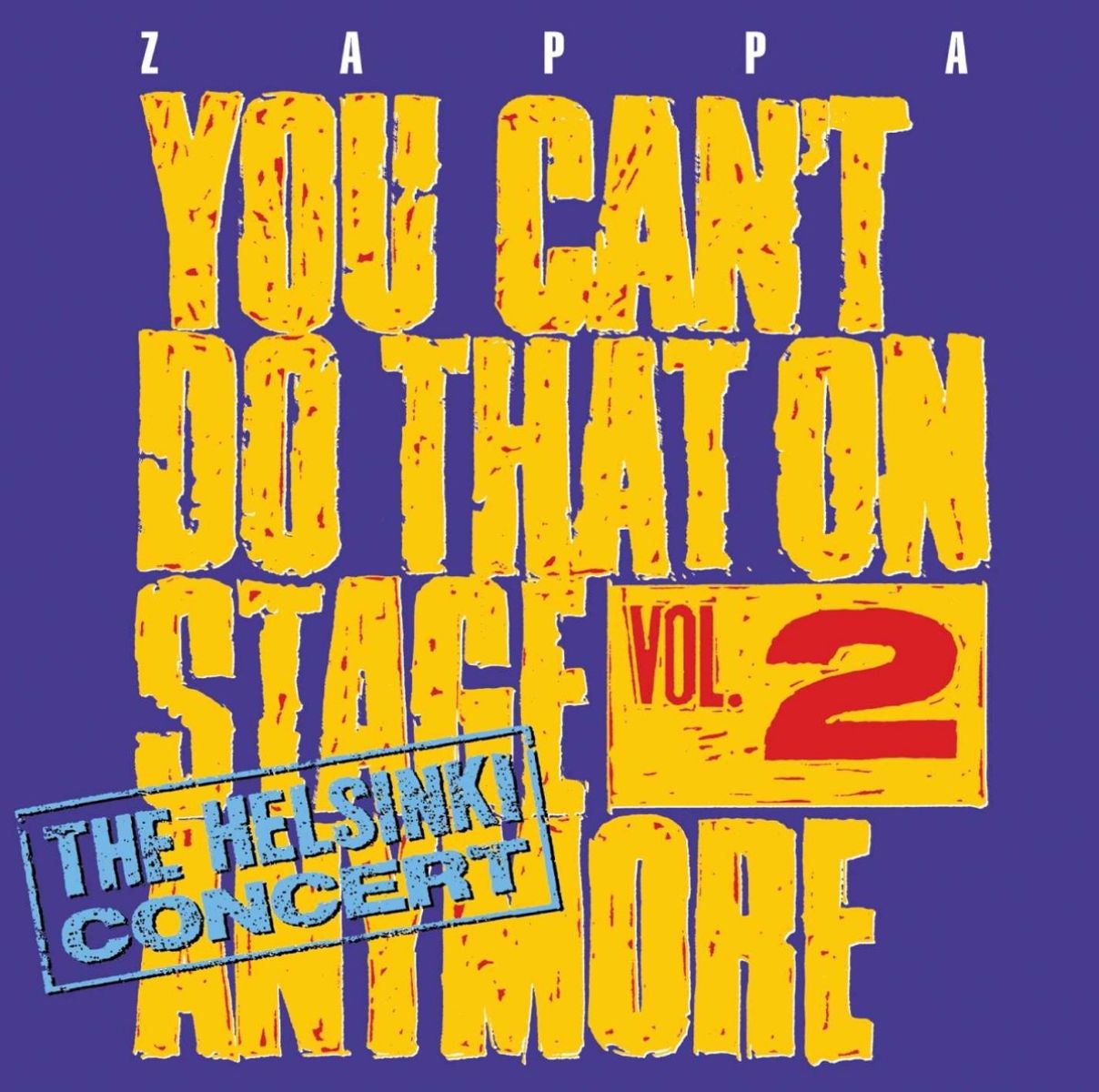 Frank Zappa - You Can't Do That On Stage Anymore, Volume 2