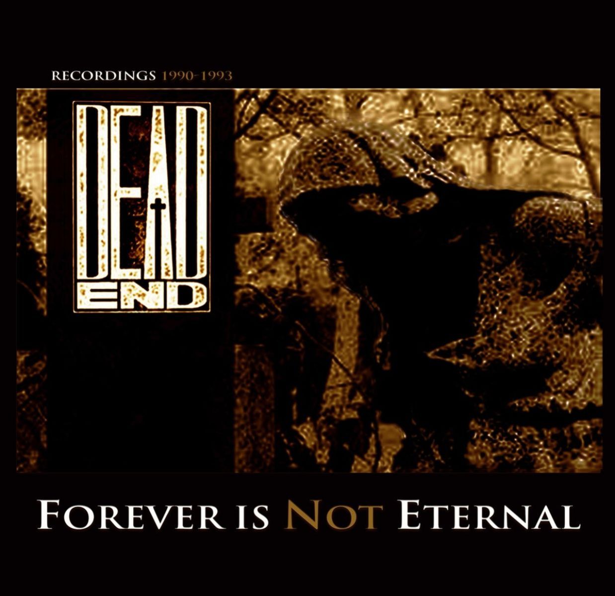 Afbeelding van Dead End - Forever Is Not Eternal