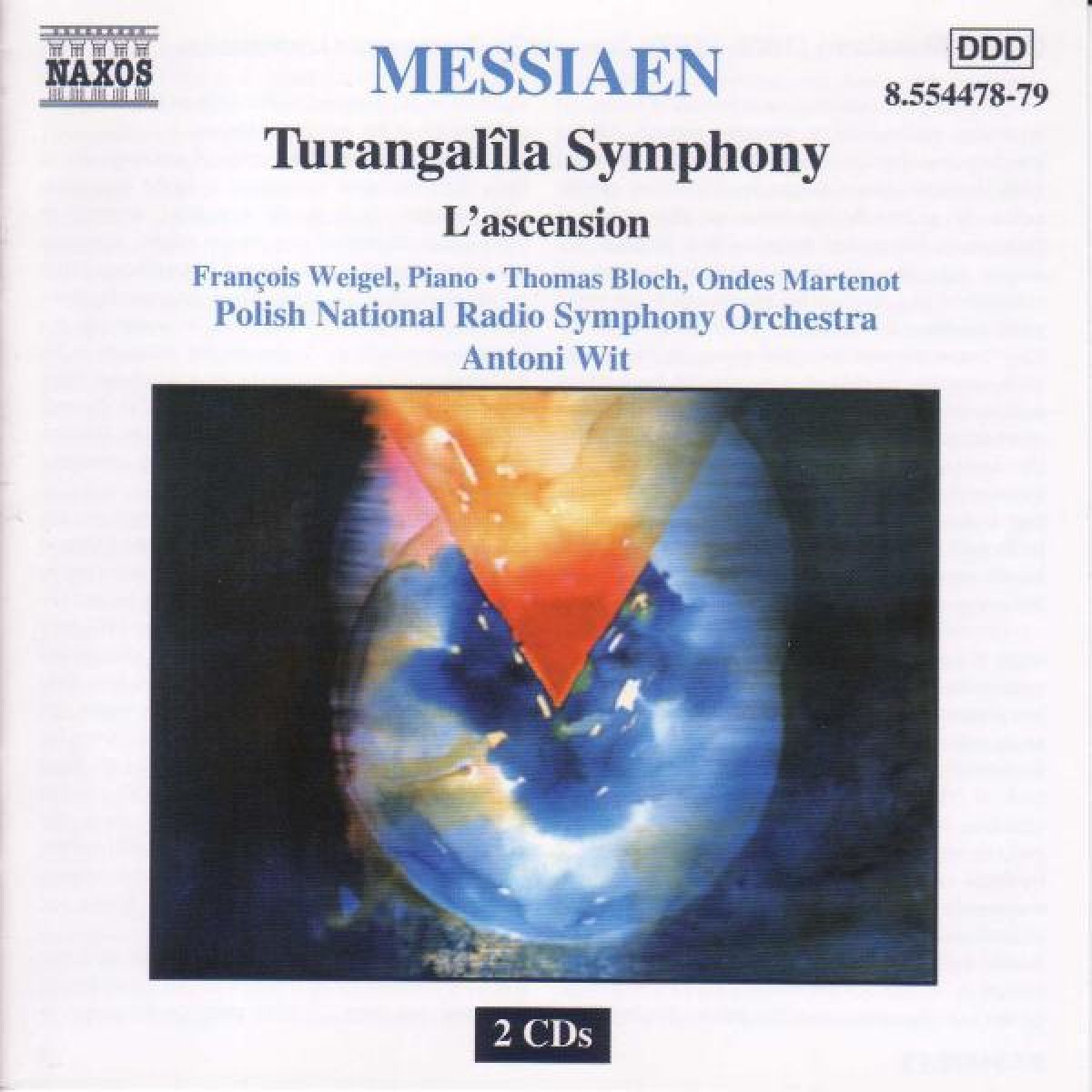 François Weigel, Thomas Bloch, Polish National Radio Symphony Orchestra, Antoni Wit - Messiaen: Turangalîla Symphony | L'Ascension