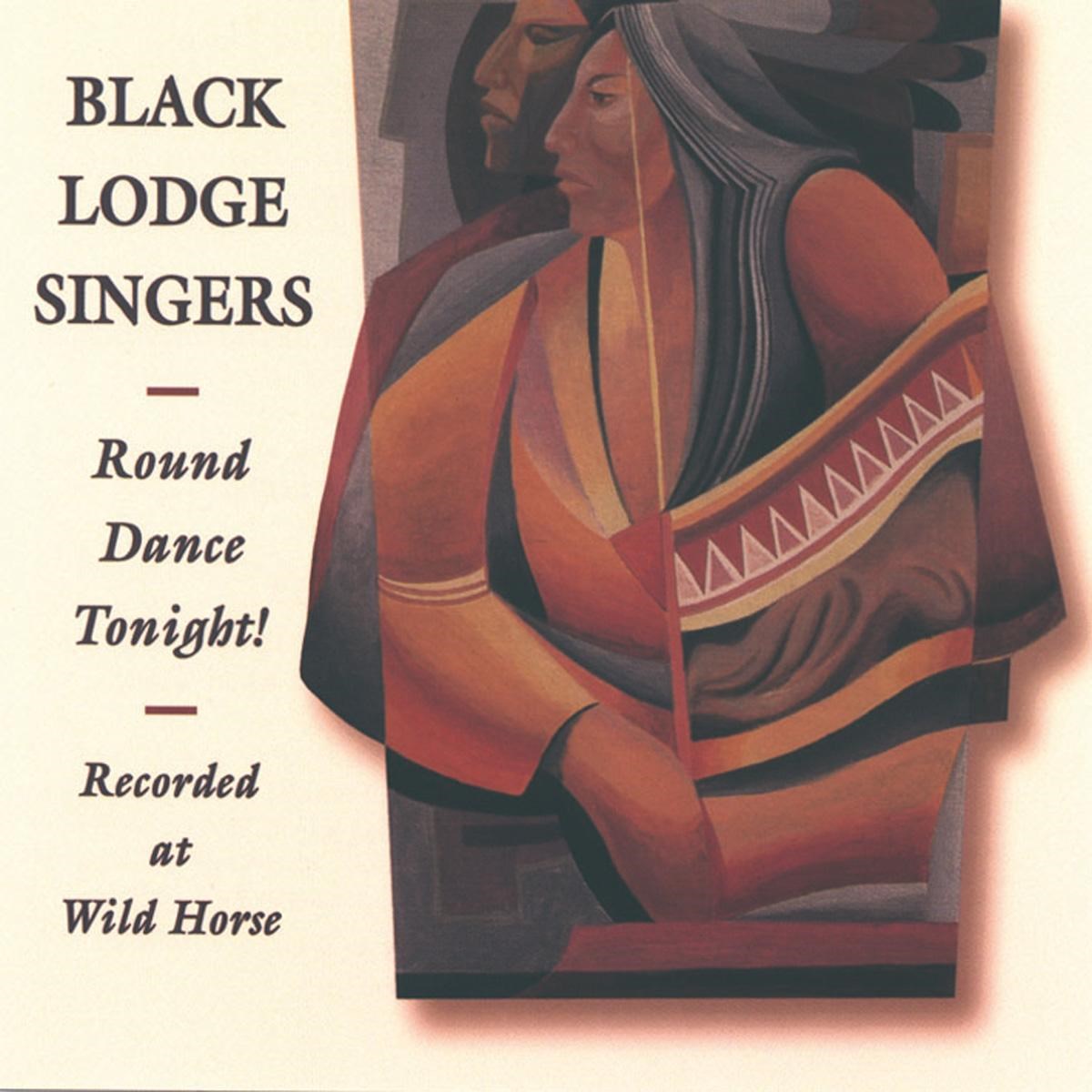 Afbeelding van Black Lodge Singers - Round Dance Tonight!