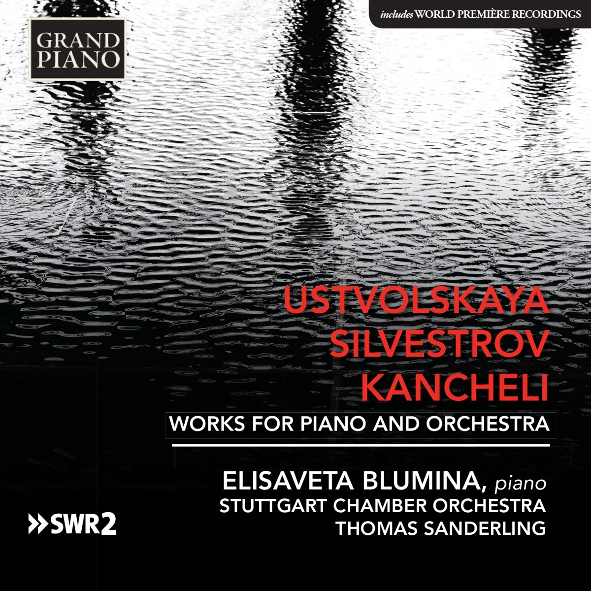 Afbeelding van Elisaveta Blumina, Stuttgarter Kammerorchester, Thomas Sanderling - Ustvolskaya / Silvestrov / Kancheli: Works For Piano And Orchestra