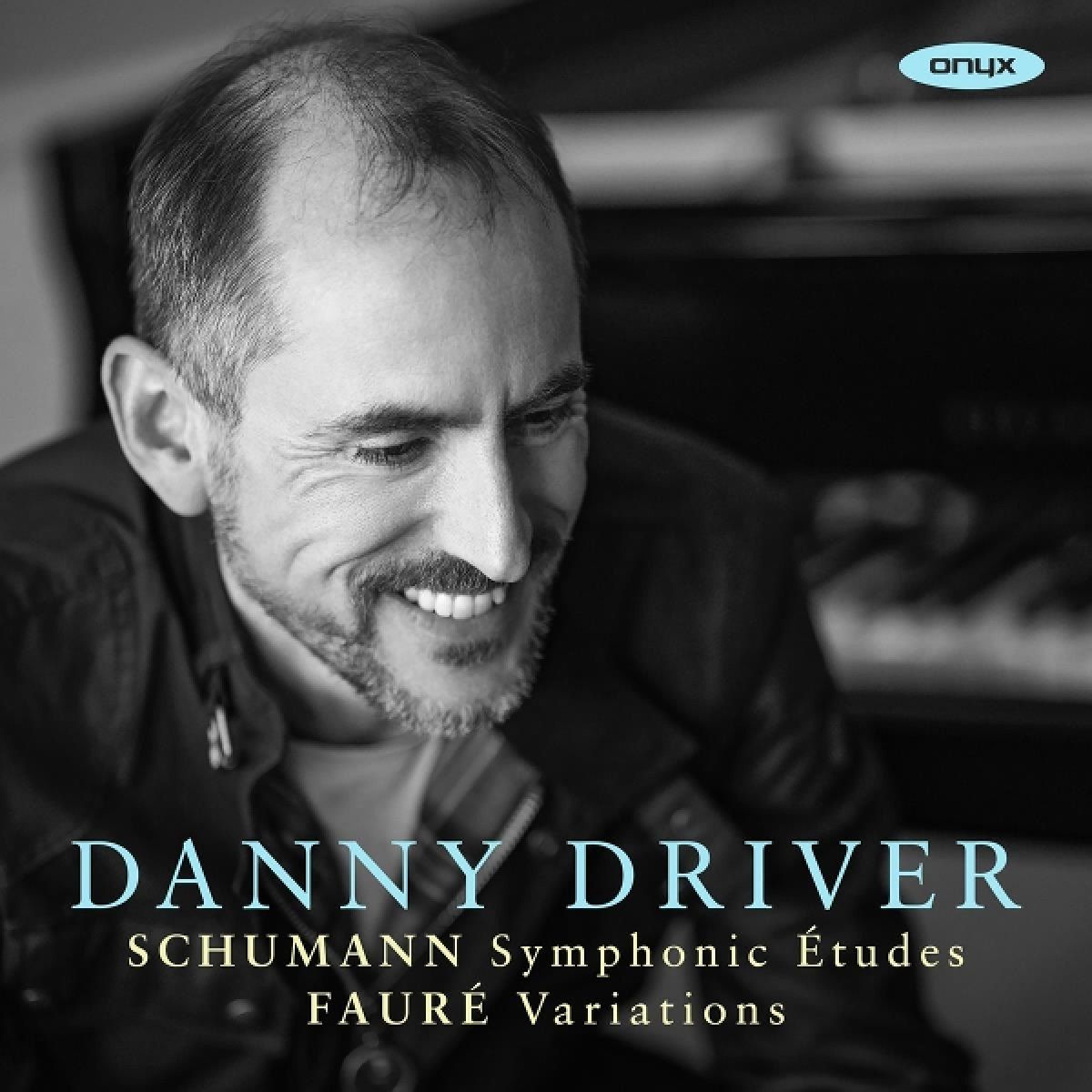 Afbeelding van Danny Driver - Schumann & Fauré