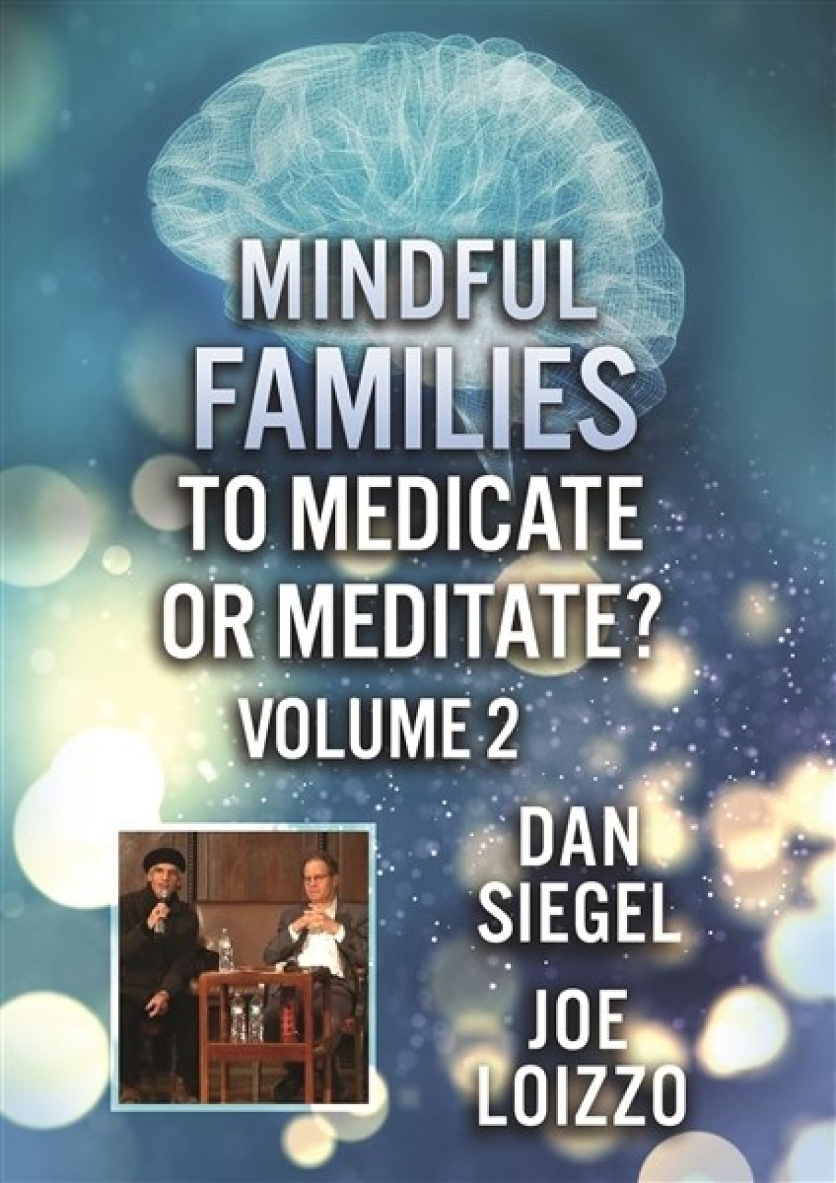Afbeelding van Mindfull Families - To Medicate Or Mediate Vol.2