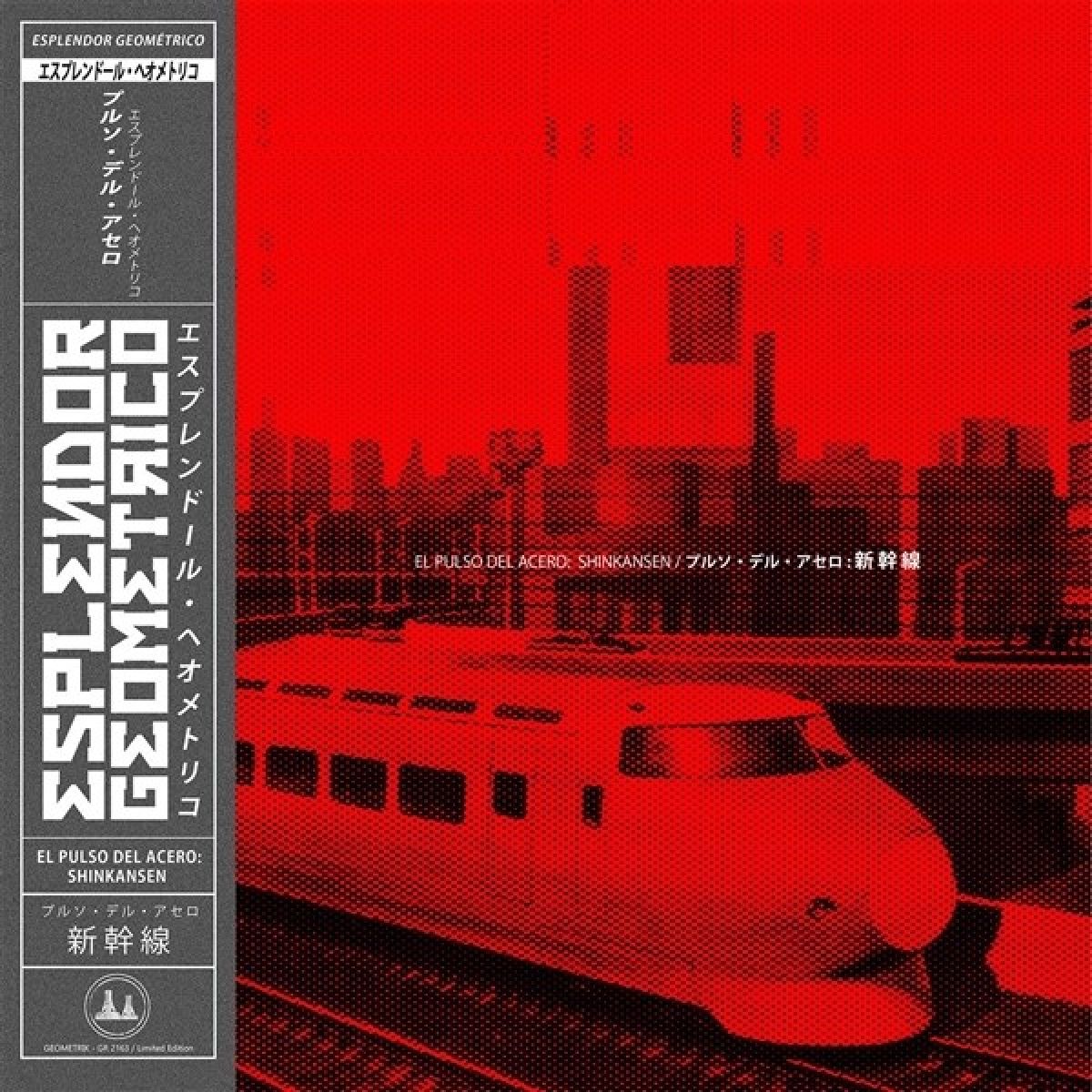Afbeelding van Esplendor Geometrico - El Pulso Del Acero: Shinkansen