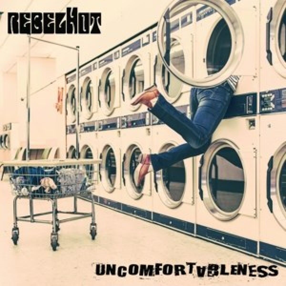 Afbeelding van Rebelhot - Uncomfortableness