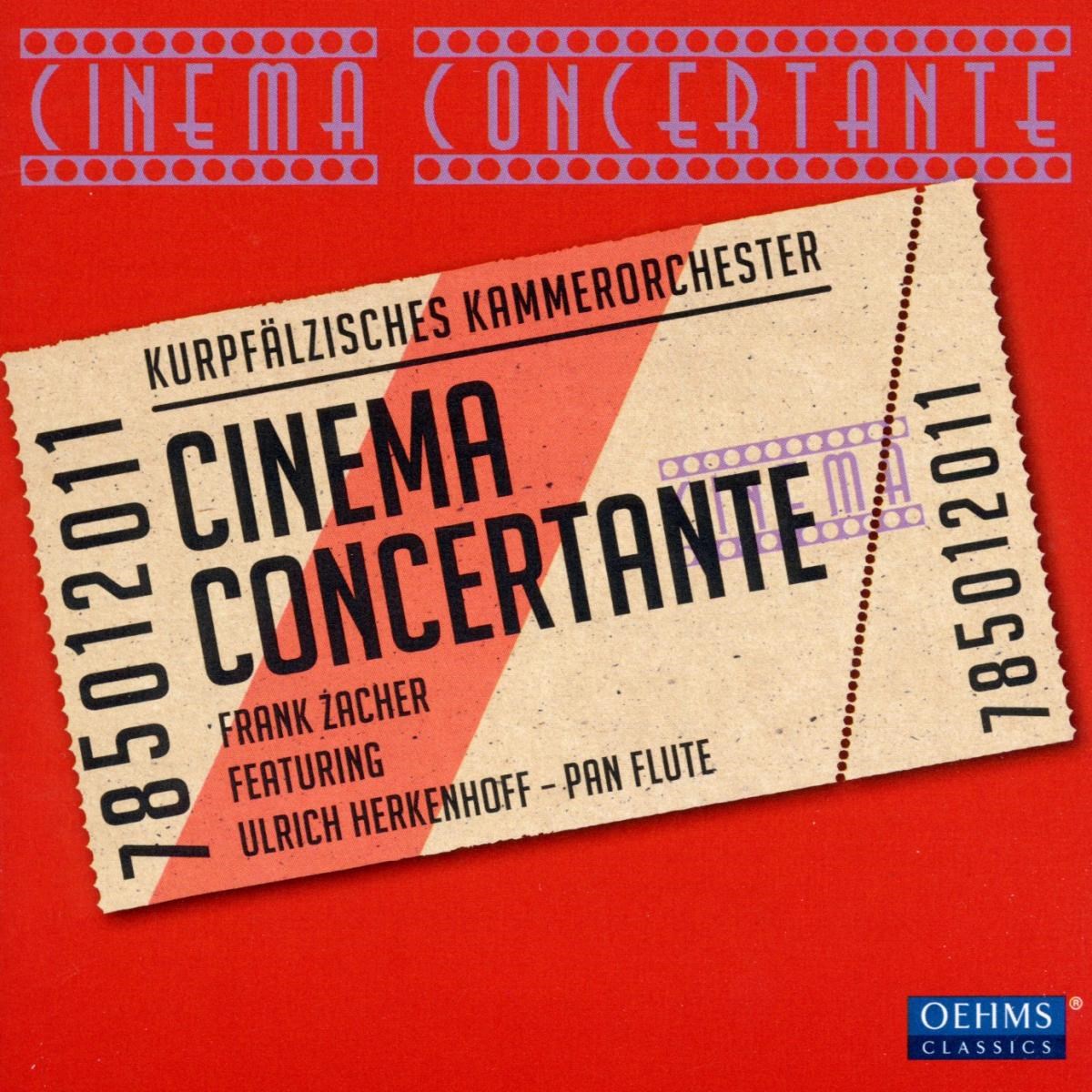 Ulrich Herkenhoff, Kurpfälzisches Kammerorchester, Frank Zacher - Cinema Concertante