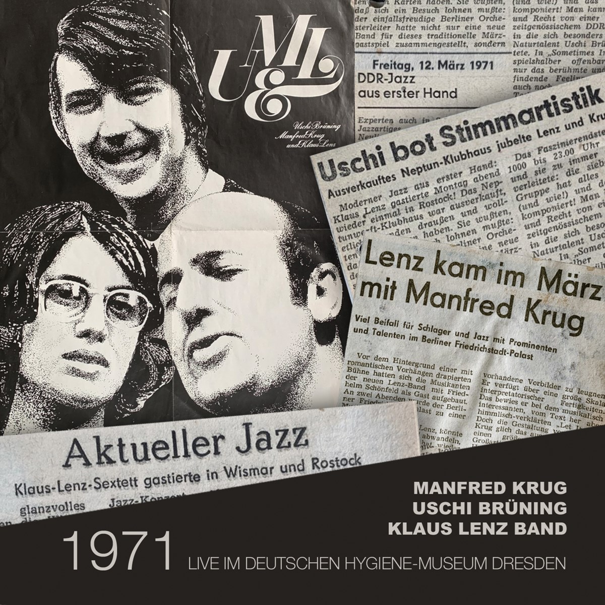 Afbeelding van Manfred Krug, Uschi Brüning & Klaus Lenz Band - 1971 Live im Deutschen Hygiene-Museum Dresden