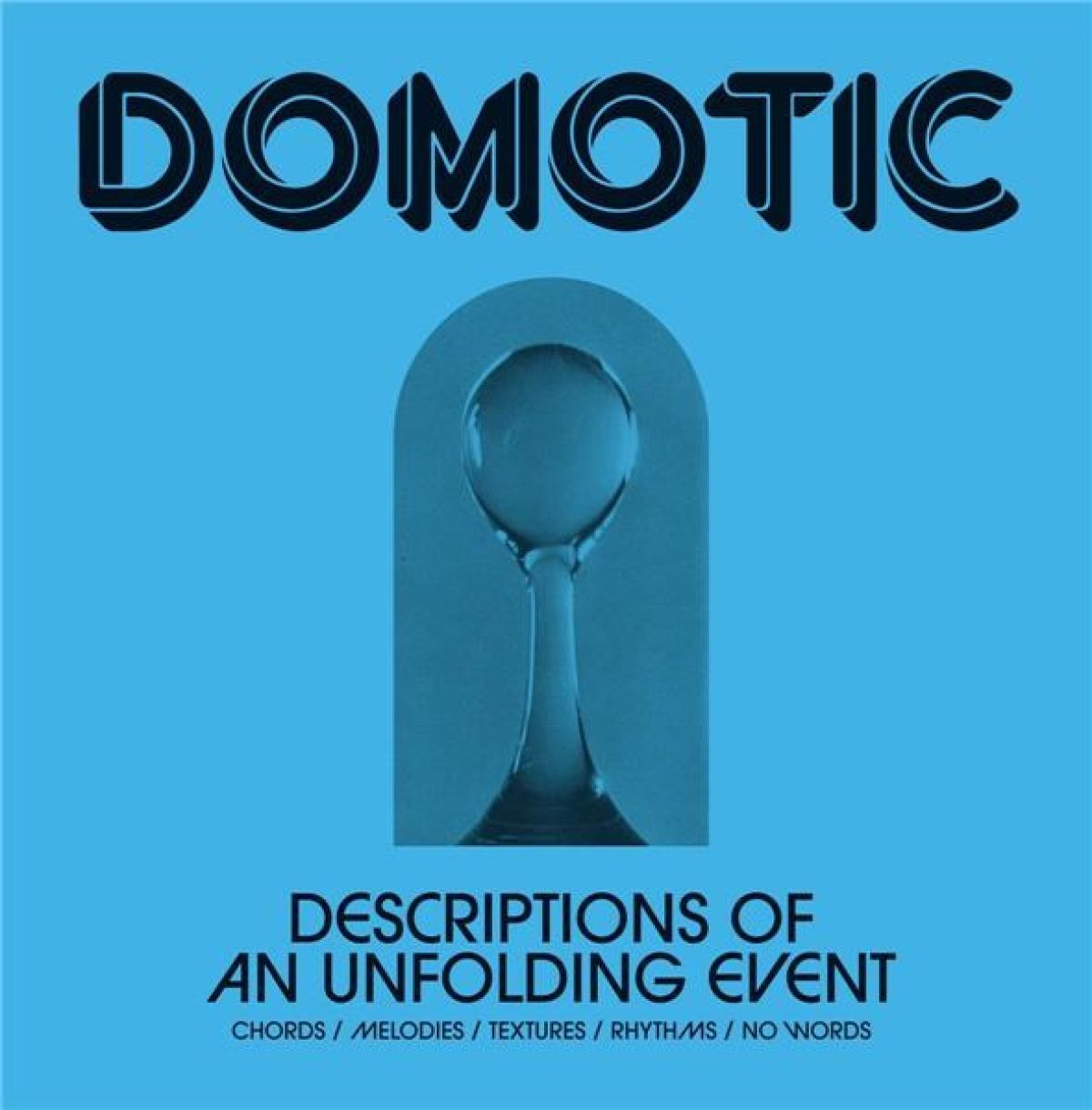 Afbeelding van Domotic - Descriptions Of An Unfolding Event