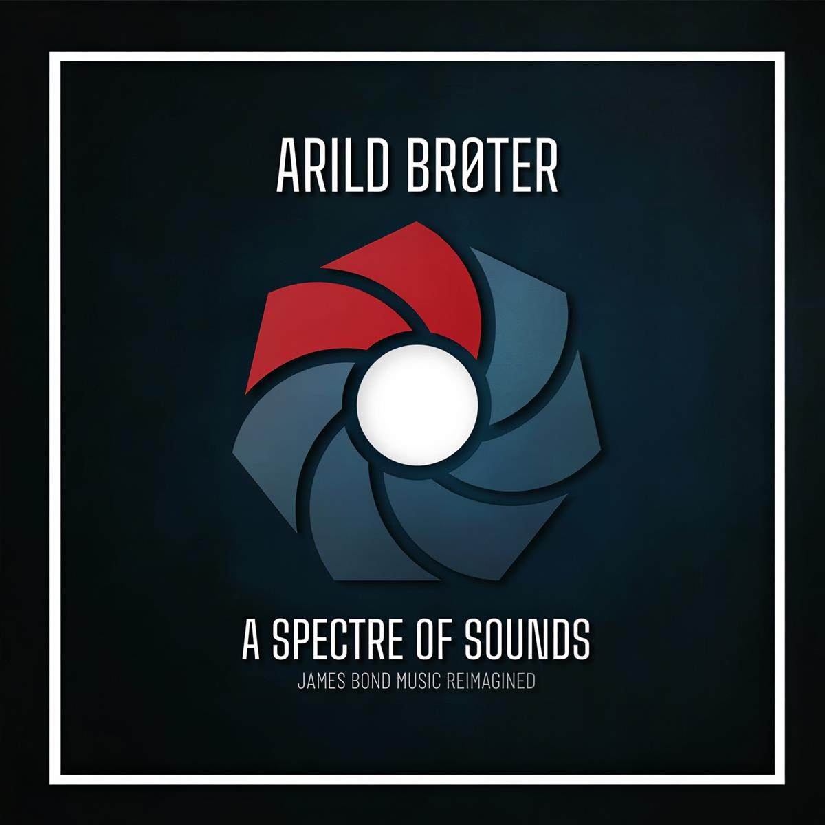 Afbeelding van Arild Broter - A Spectre Of Sounds: James Bond Music Reimagined