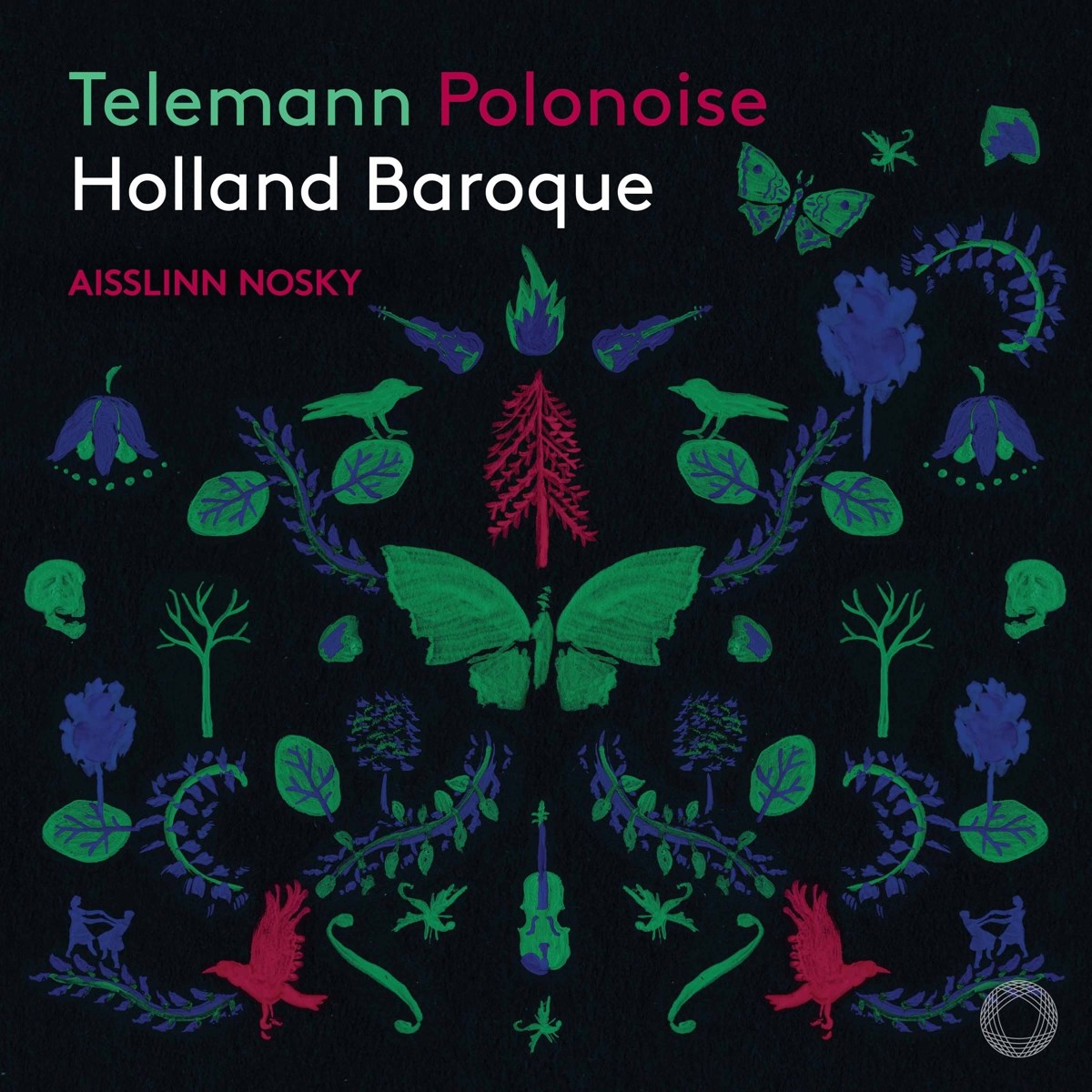 Holland Baroque & Aisslinn Nosky - Telemann Polonaise