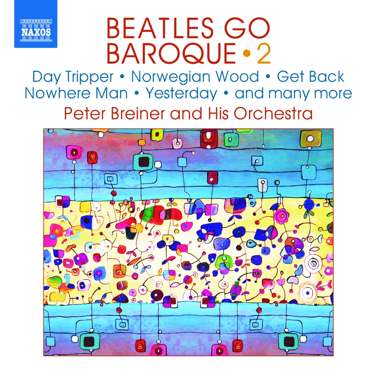 Afbeelding van Peter Breiner and Festival-Kammerorchester - Breiner: Beatles Go Baroque, Vol. 2