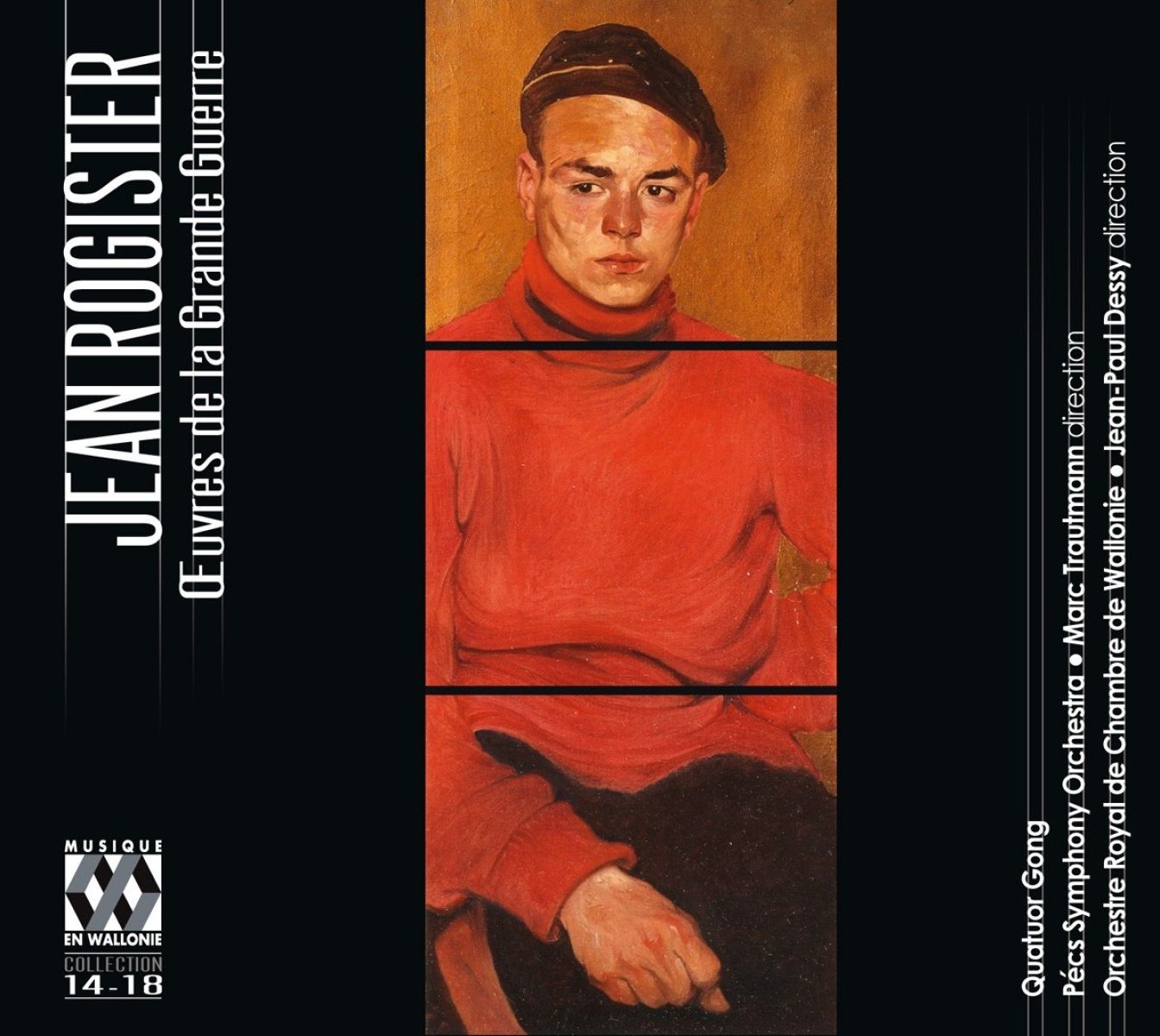 Afbeelding van Quatuor Gong, Pécs Symphony Orchestra, Marc Trautmann, Orchestre Royal de Chambre de Wallonie, Jean-Paul Dessy - Rogister: Œuvres de la Grande Guerre