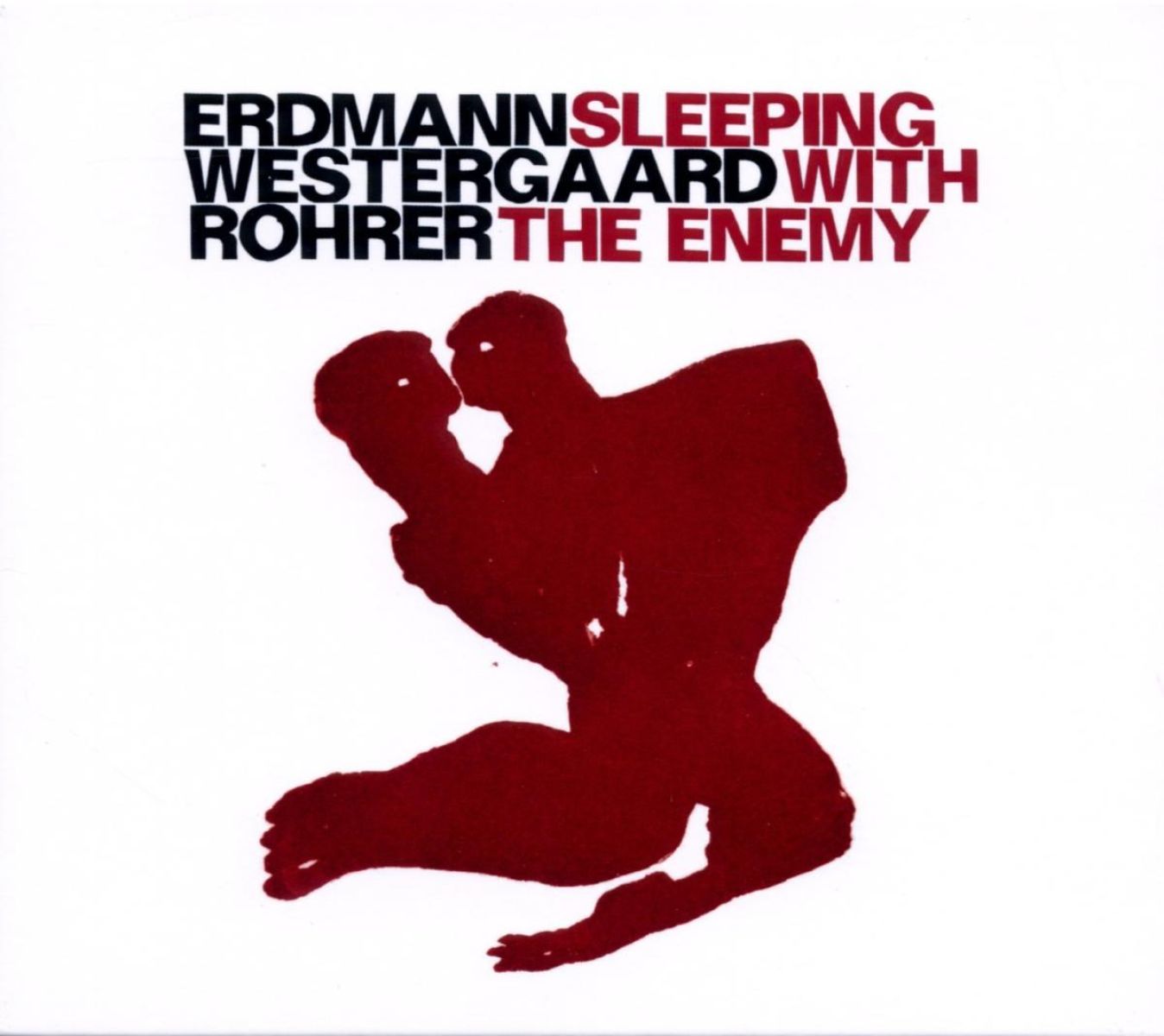 Daniel Erdmann, Jonas Westergaard, Samuel Rohrer - Sleeping With The Enemy
