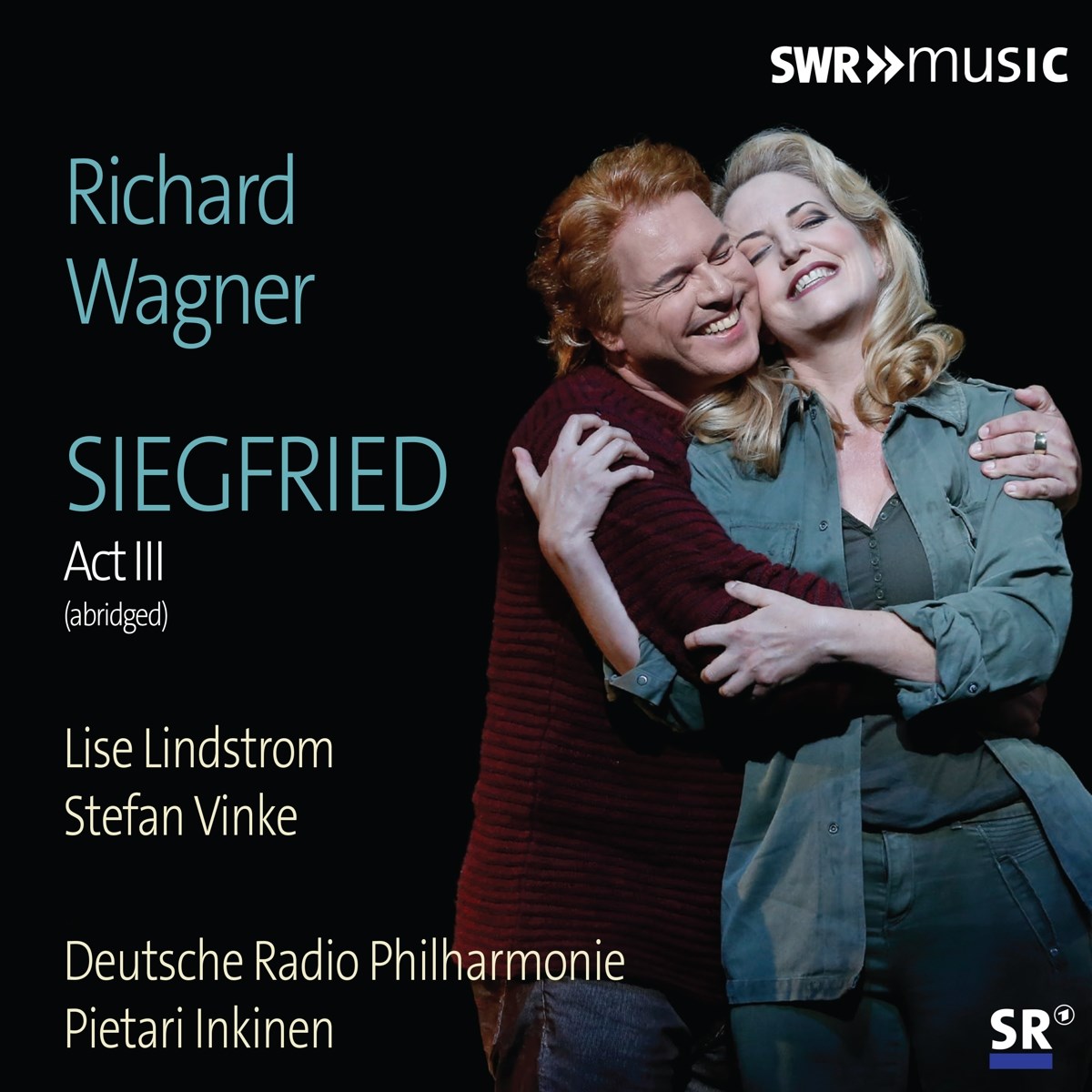 Lise Lindstrom, Stefan Vinke, Deutsche Radio Philharmonie Saarbrücken Kaiserslautern, Pietari Inkinen - Siegfried Act III (abridged)
