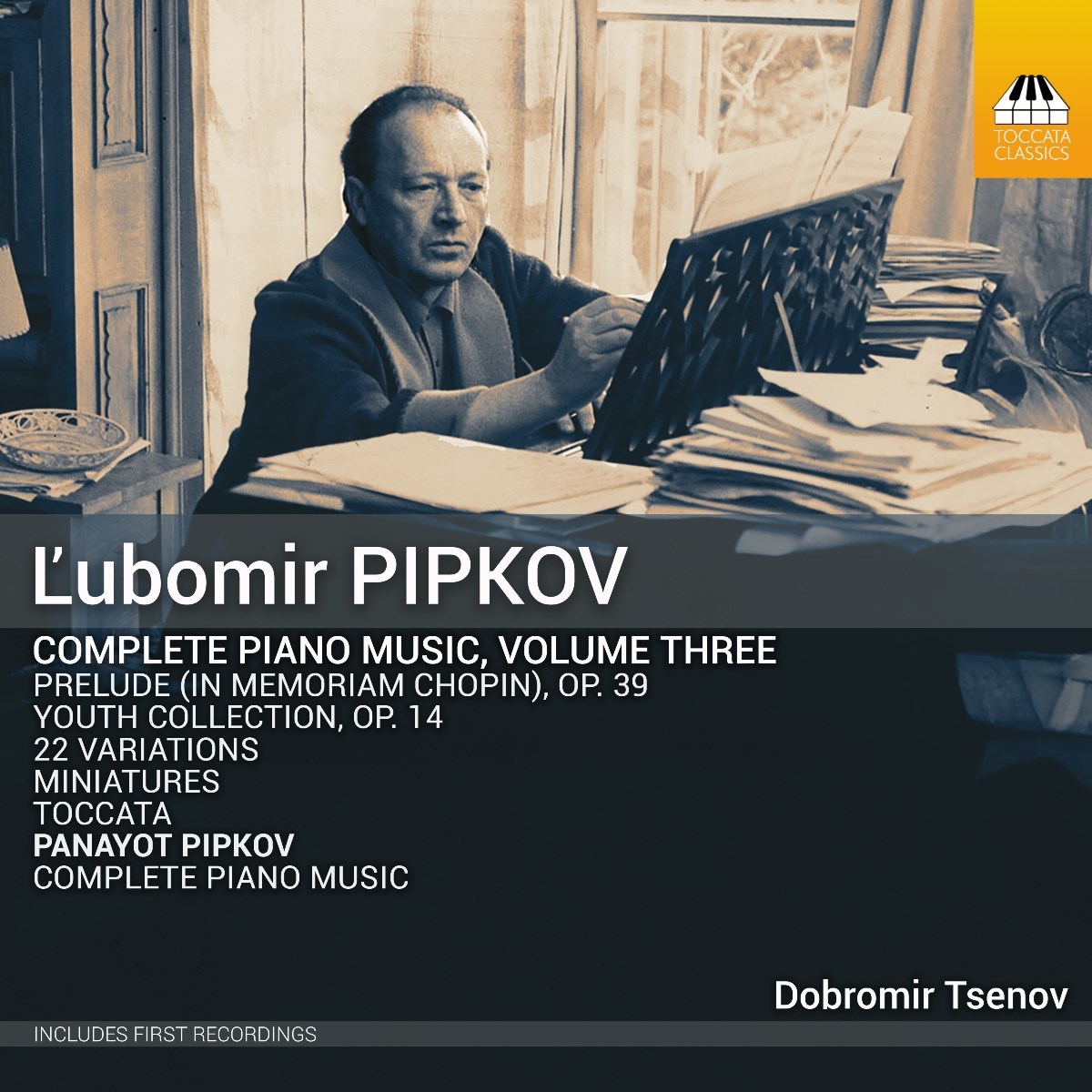 Dobromir Tsenov - Pipkov: Complete Piano Music, Volume Three