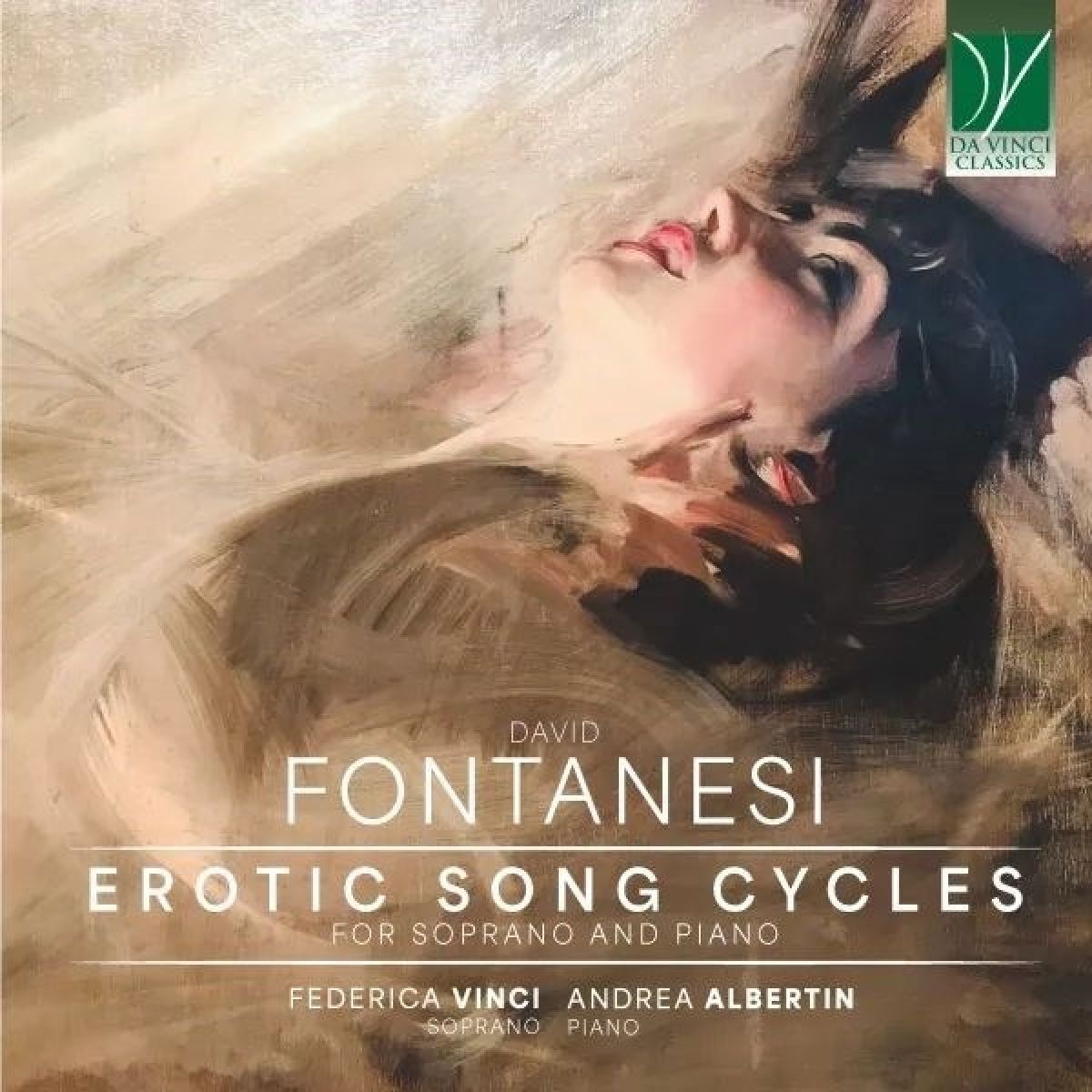 Federica Vinci & Andrea Albertin - Fontanesi: Erotic Song Cycles For Soprano And Piano