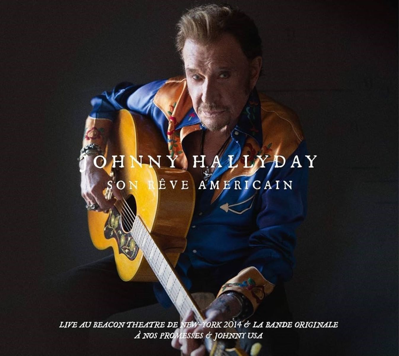 Johnny Hallyday - Son Rêve Américain (Album Live Au Beacon Theatre De New-York 2014)