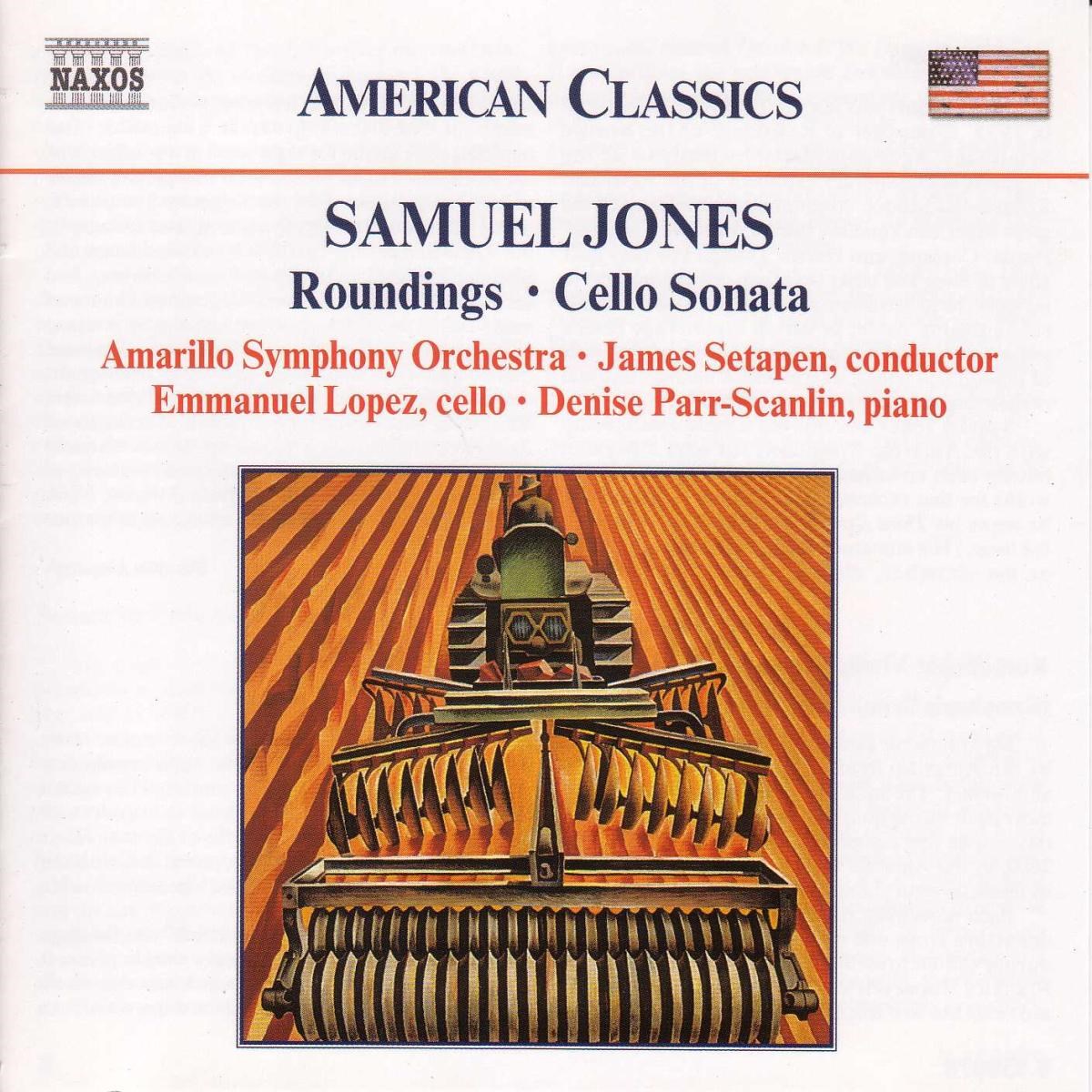 Afbeelding van Emmanuel Lopez, Denise Parr-Scanlin, Amarillo Symphony Orchestra, James Setapen - Jones: Roundings/Cello Sonata