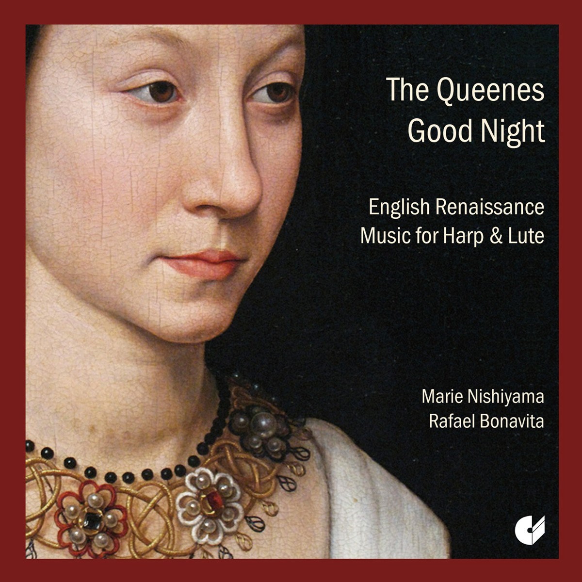 Marie Nishiyama & Rafael Bonavita - The Queenes Good Night (English Renaissance Music For Harp & Lute)
