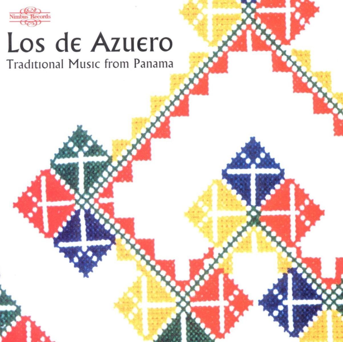 Various Artists - Los De Azuero - Traditional Music From Panama