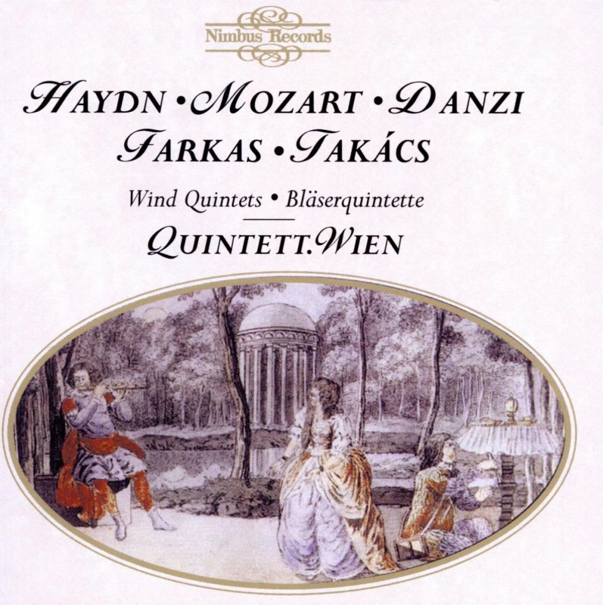 Quintett Wien - Haydn, Mozart, Danzi, Farkas, Takács: Wind Quintets