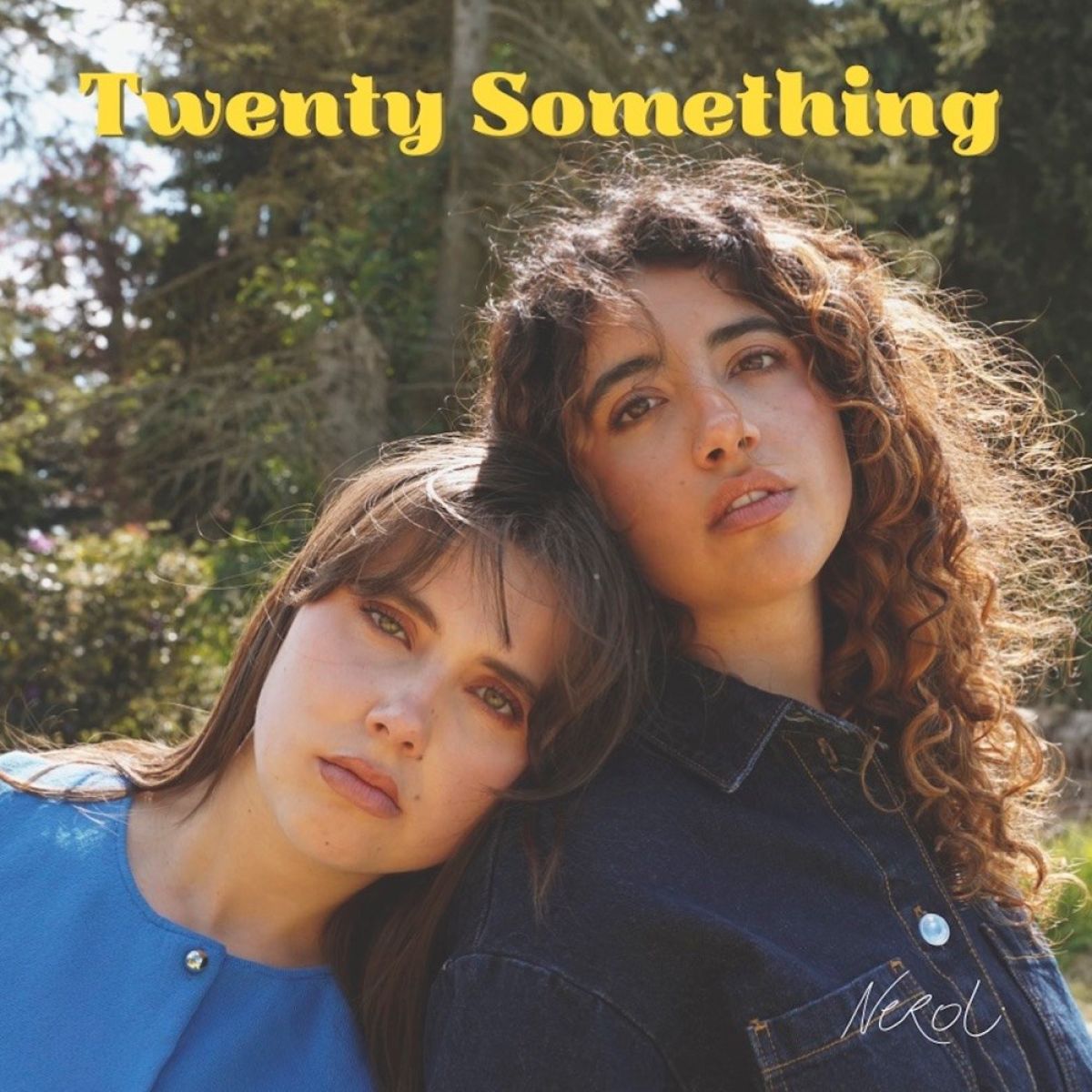 Neroli - Twenty Something
