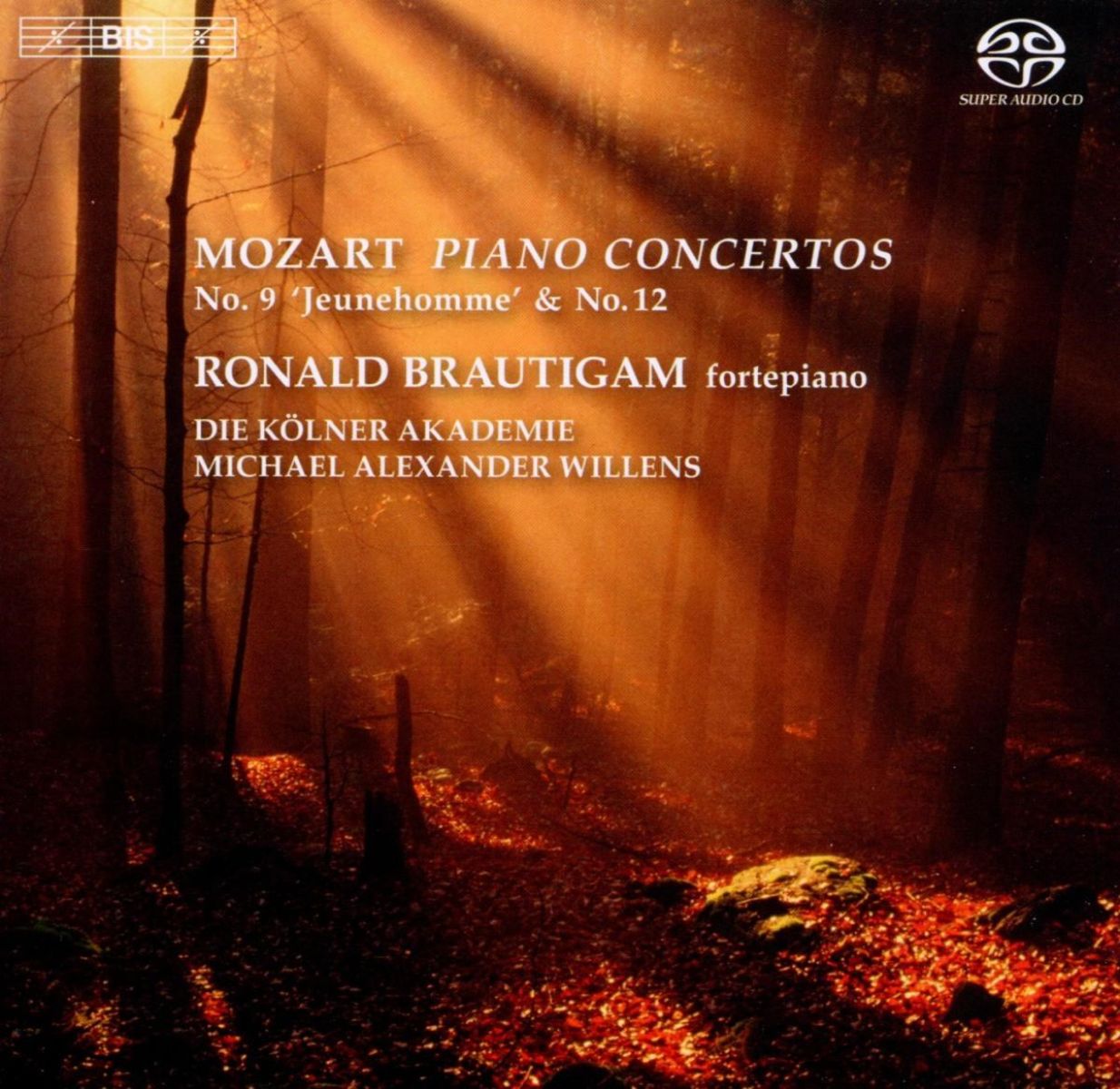 Ronald Brautigam, Die Kölner Akademie, Michael Alexander Willens - Mozart: Piano Concertos Nos.9 & 12
