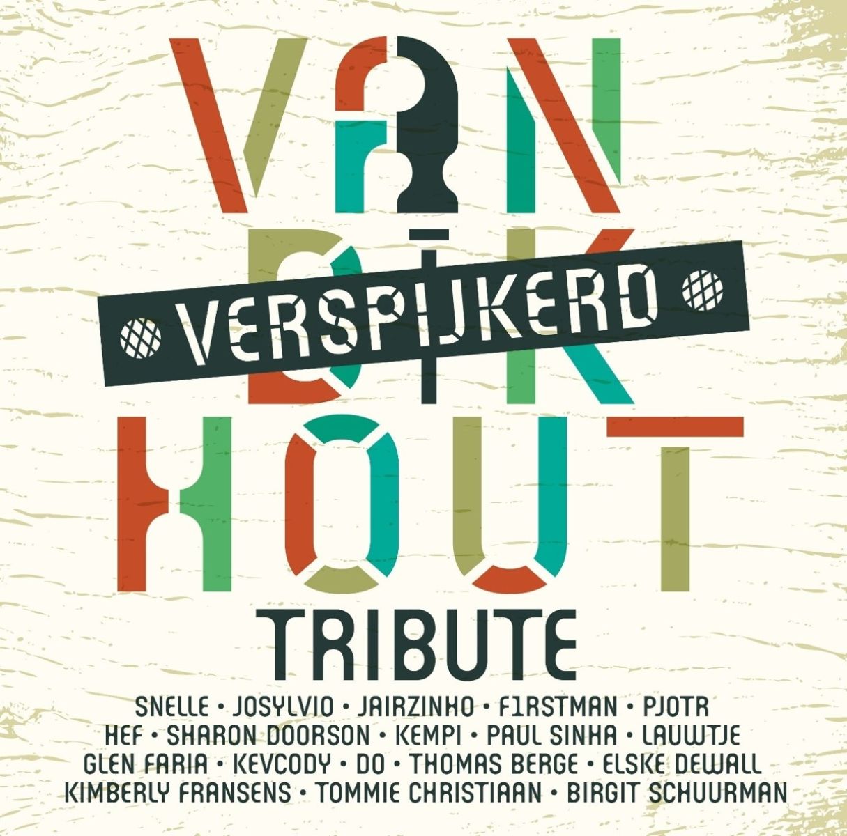 Afbeelding van Various Artists - Van Dik Hout (Verspijkerd)