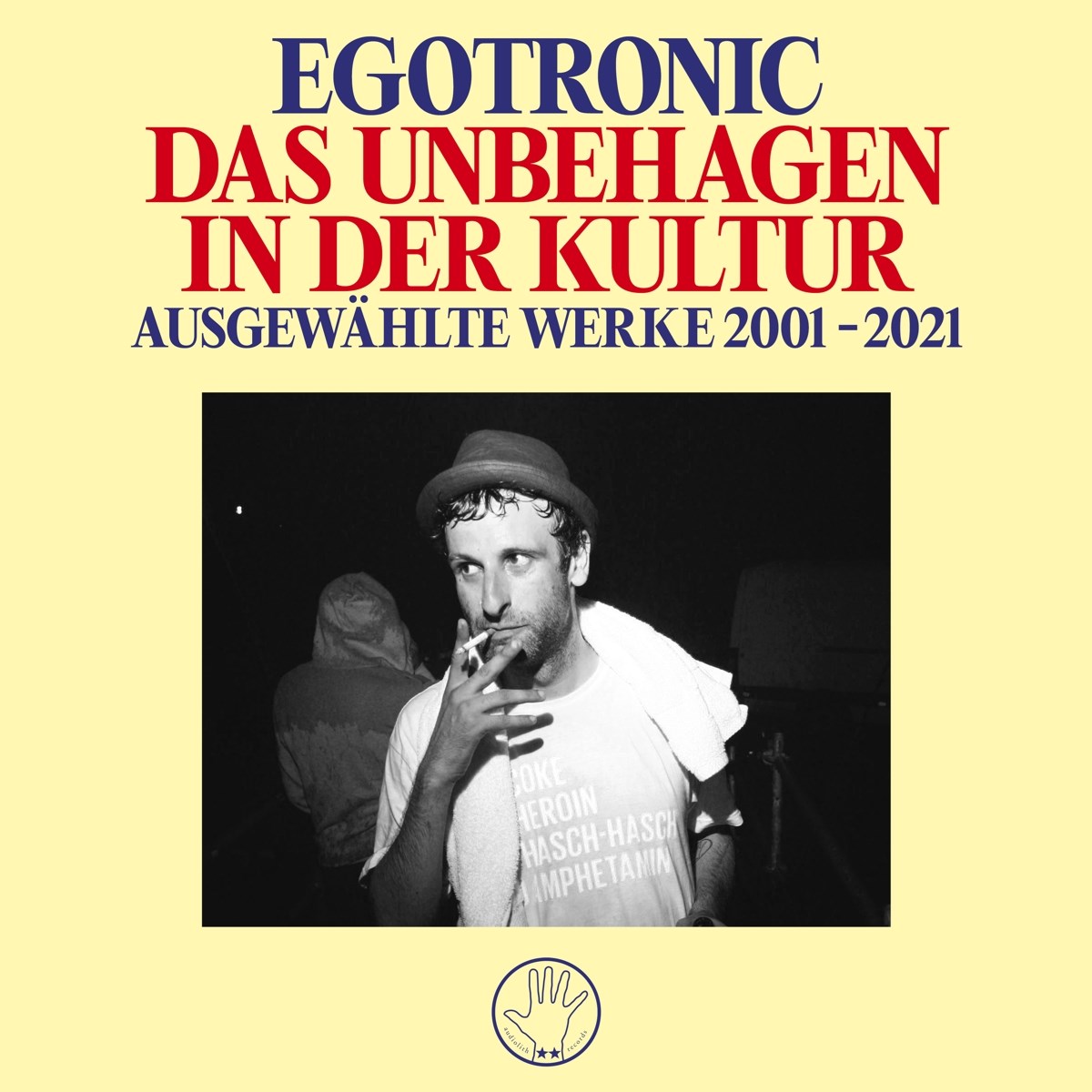 Afbeelding van Egotronic - Das Unbehagen In Der Kultur - Ausgewählte Werke 2001-2021