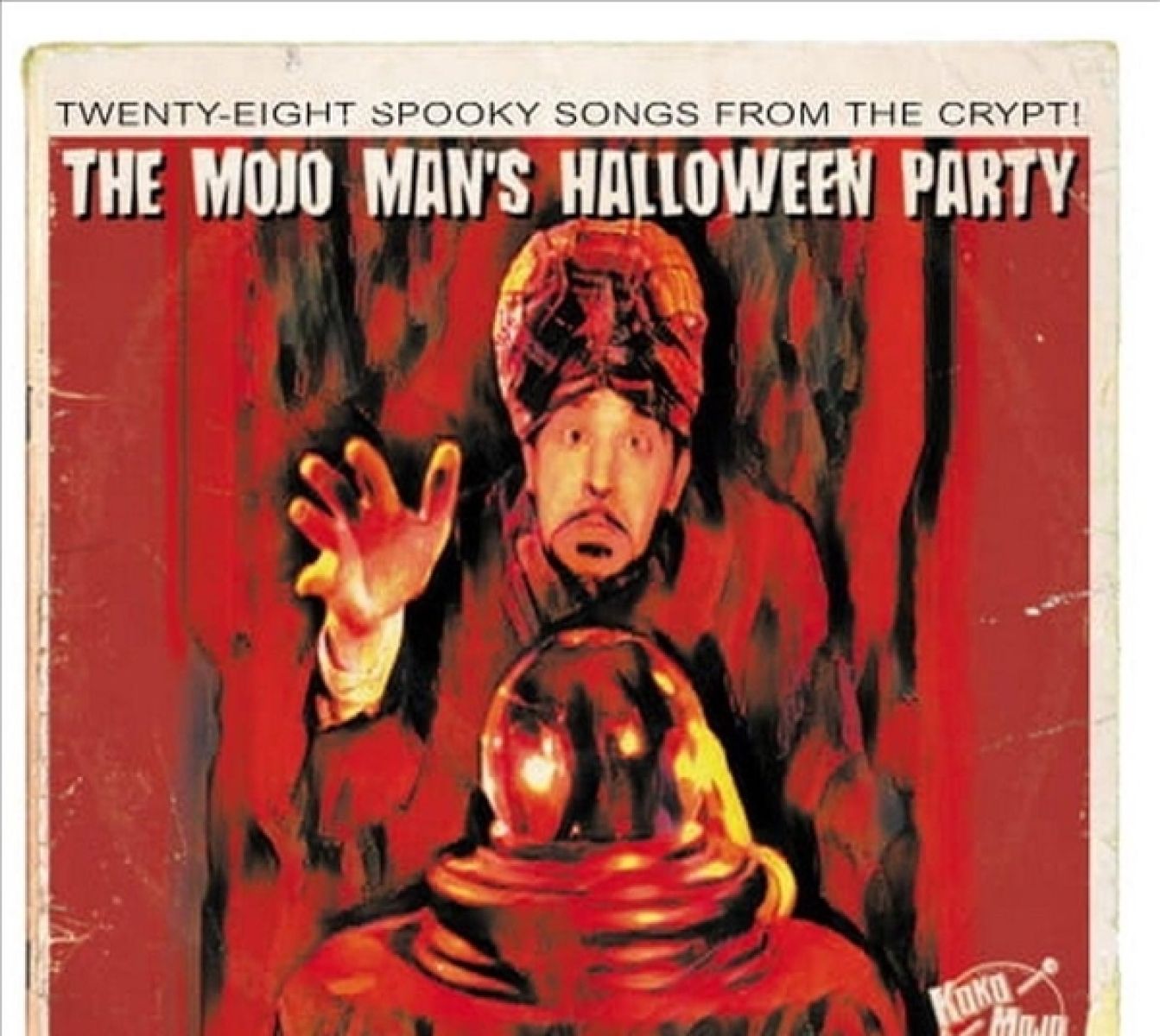 Afbeelding van Various Artists - The Mojo Man's Halloween Party (Twenty-Eight Spooky Songs From The Crypt!)