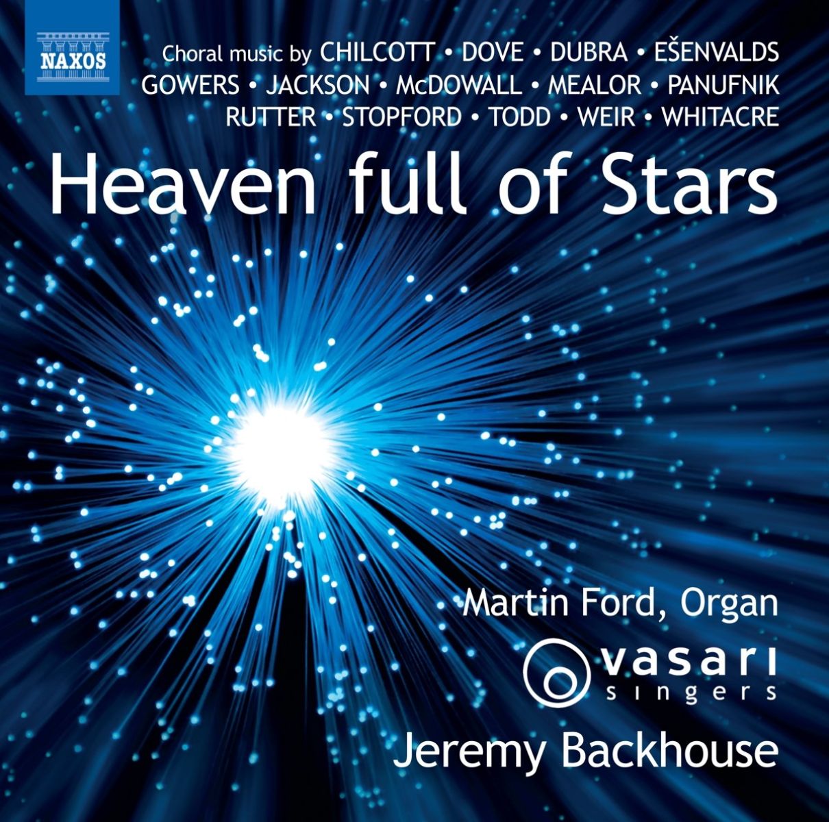 Afbeelding van Vasari Singers, Martin Ford, Jeremy Backhouse - Heaven Full Of Stars