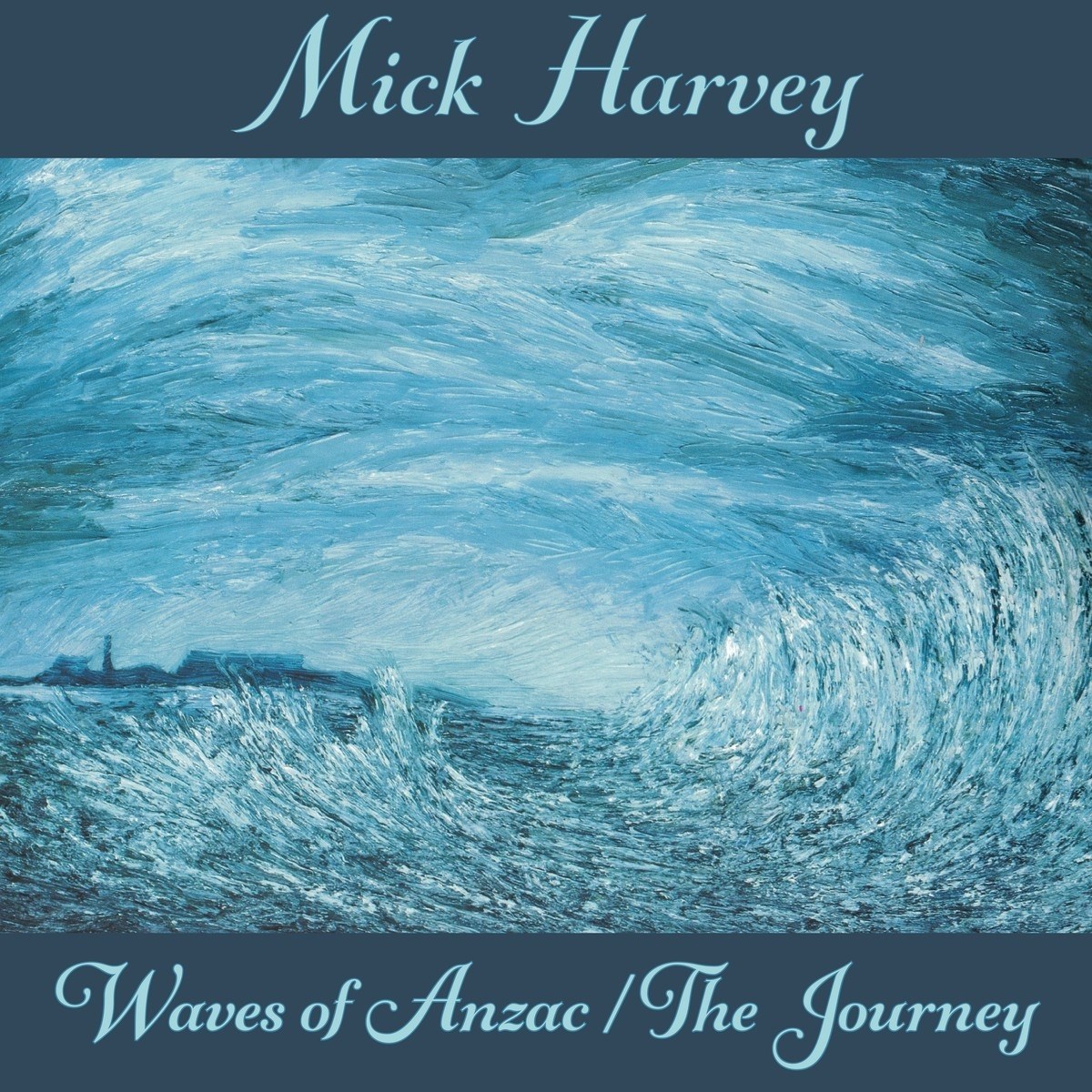 Afbeelding van Mick Harvey - Waves Of Anzac / The Journey