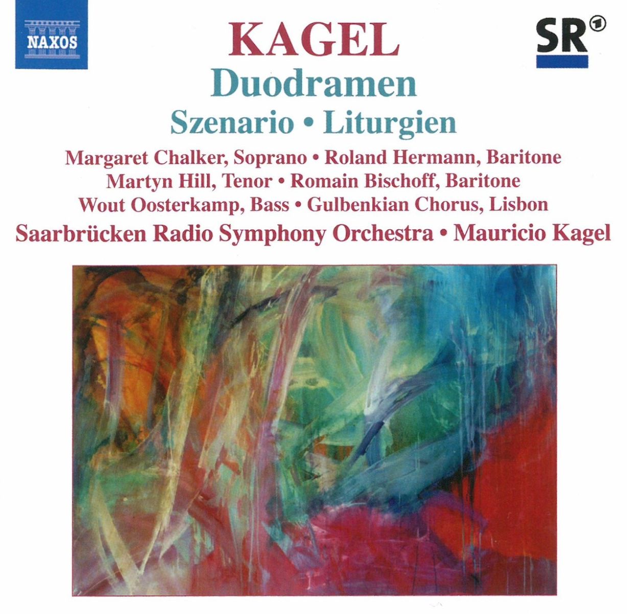 Roland Herrmann, Martyn Hill, Saarbrücken Radio Symphony Orchestra, Mauricio Kagel - Kagel: Duodramen