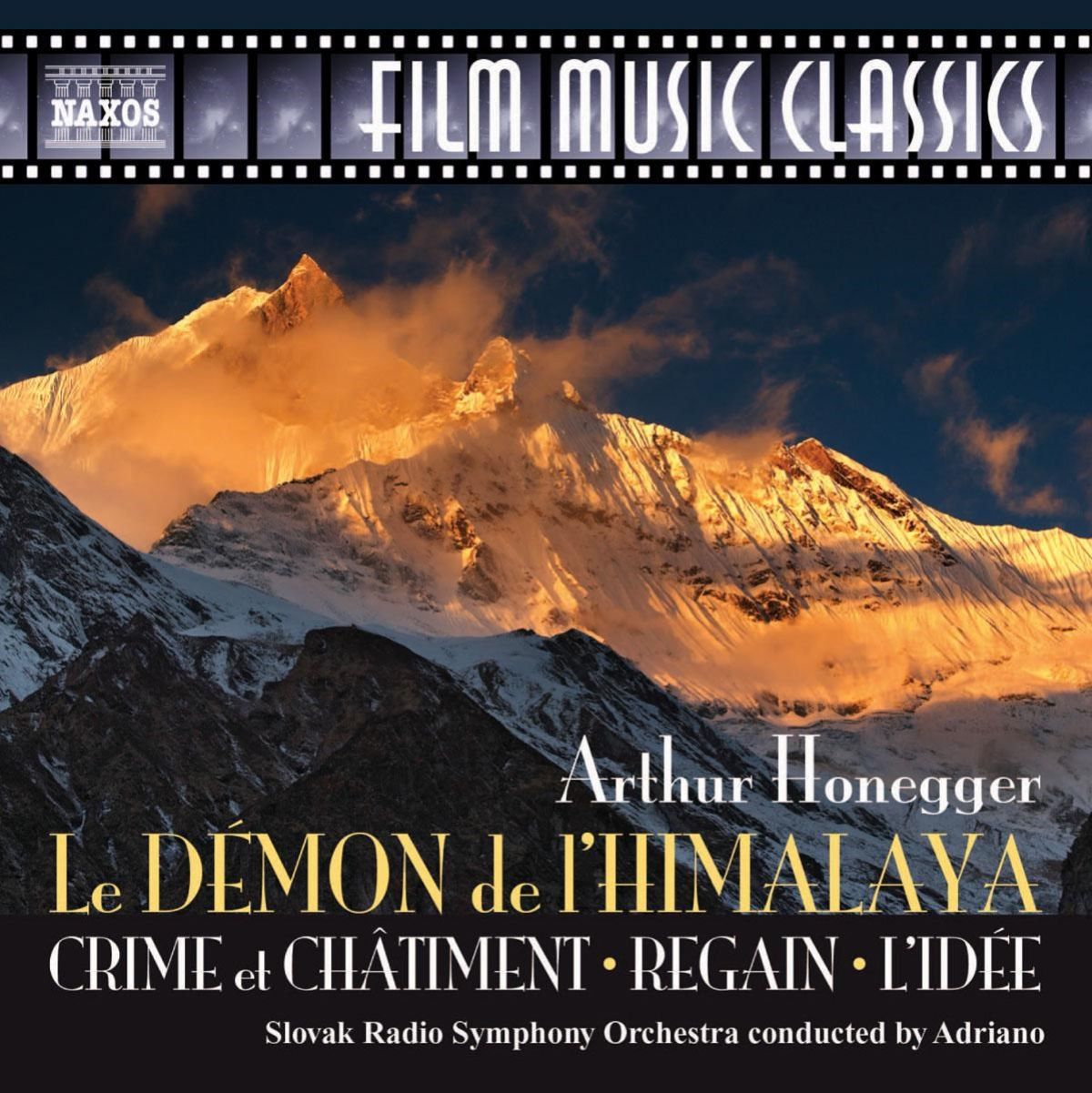 Slovak Radio Symphony Orchestra, Adriano - Honegger: Demon De L'Himalaya