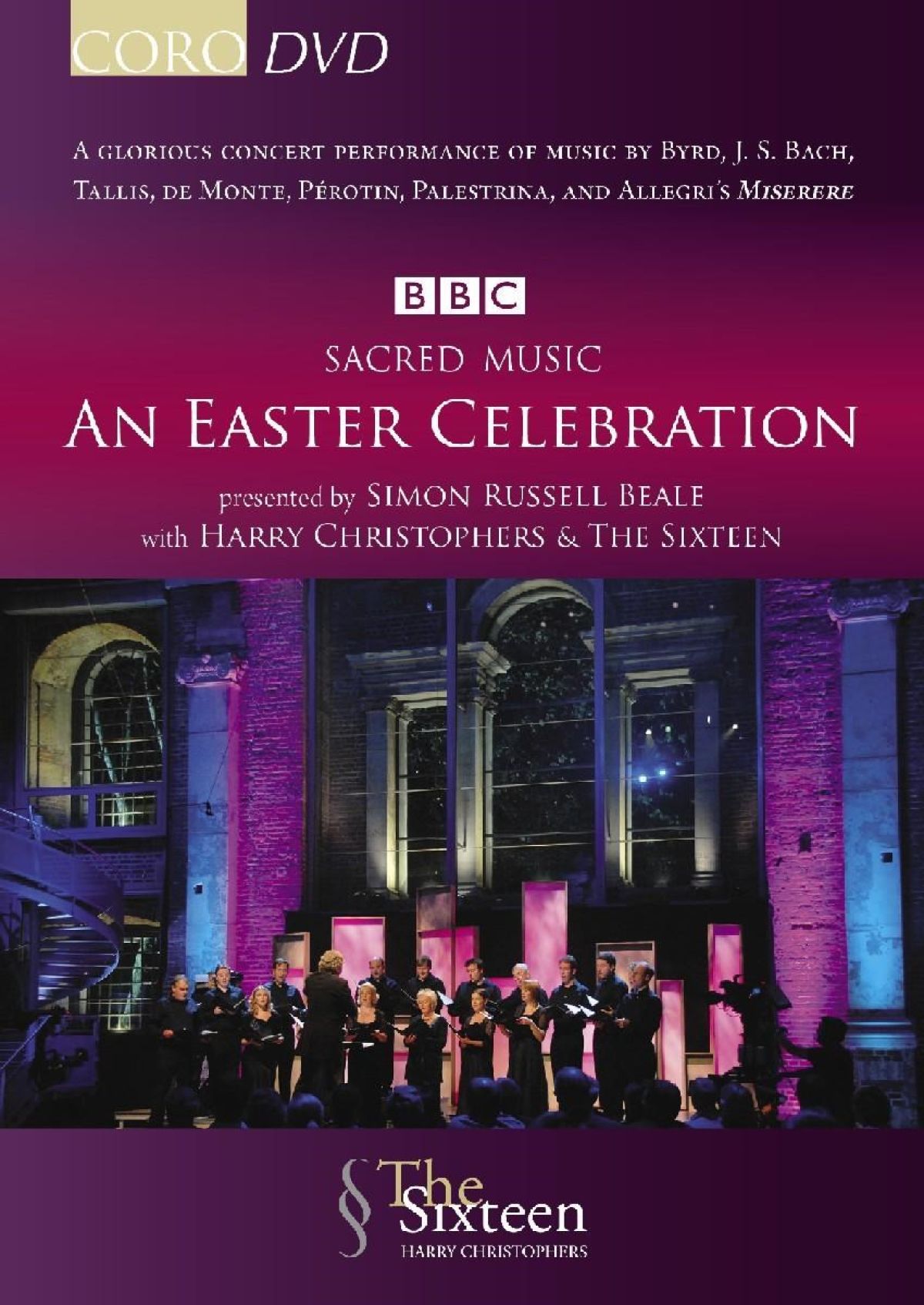 Simon Russell Beale, The Sixteen, Harry Christophers - Sacred Music, An Easter Celebration