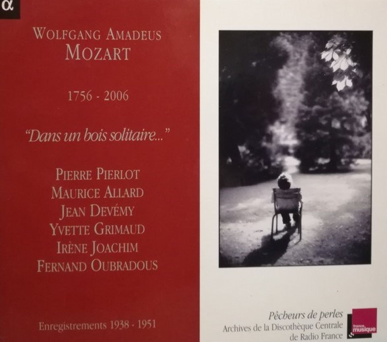 Afbeelding van Pierre Pierlot, Maurice Allard, Jean Devemy, Yvette Grimaud, Irène Joachim, Fernand Oubradous - Mozart 1756 - 2006 "Dans un bois solitaire..."