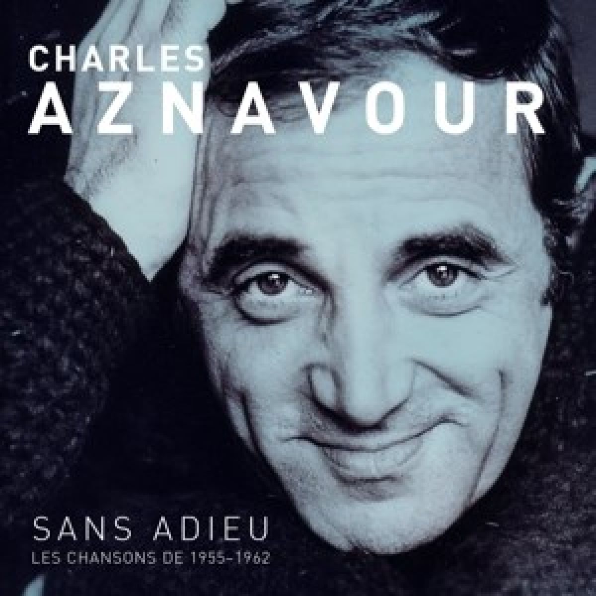 Afbeelding van Charles Aznavour - Sans Adieu - Les Chansons 1955-1962